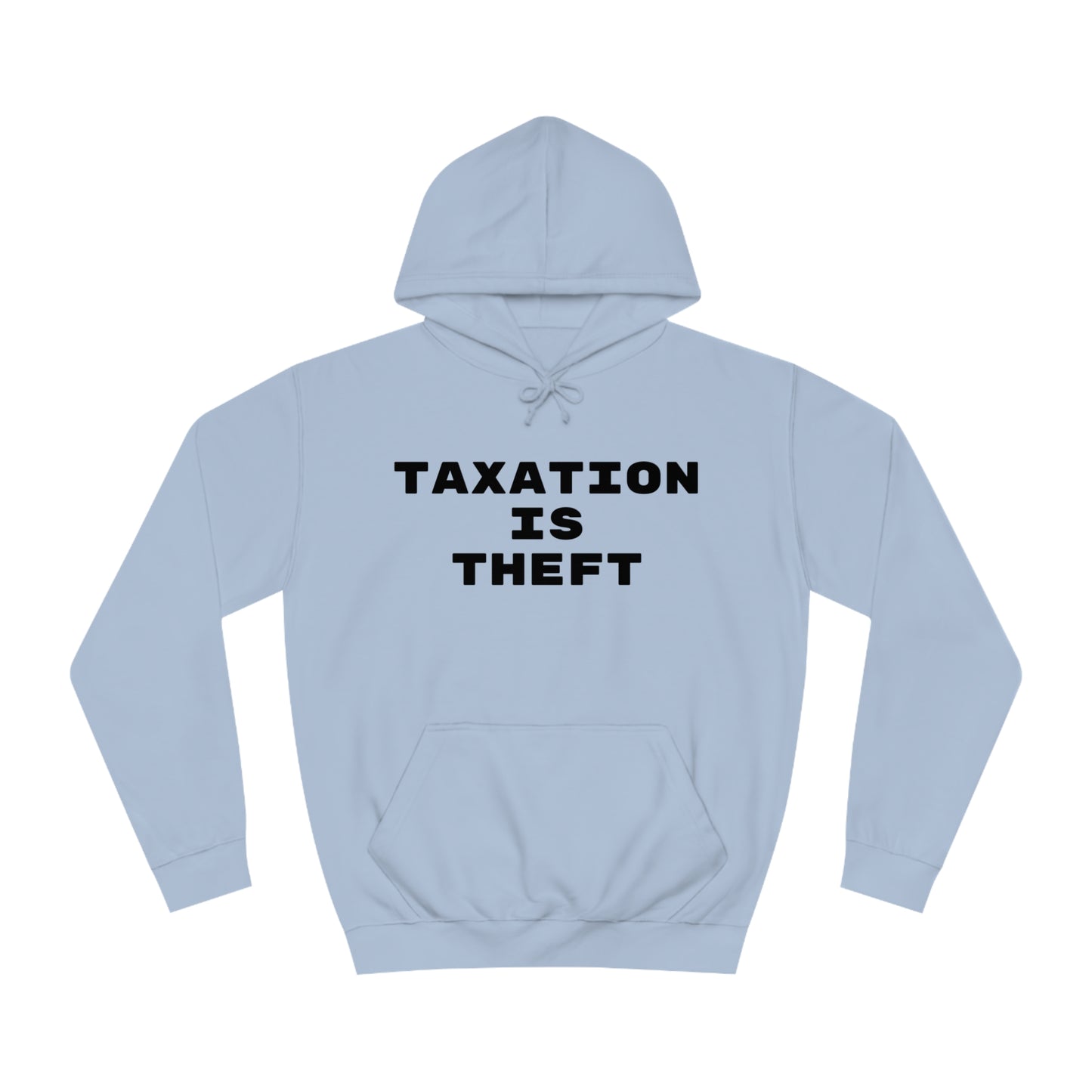 Taxation Is Theft Unisex Hoodie