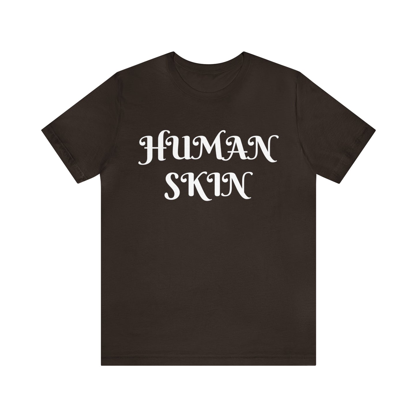 Human Skin Unisex Tee