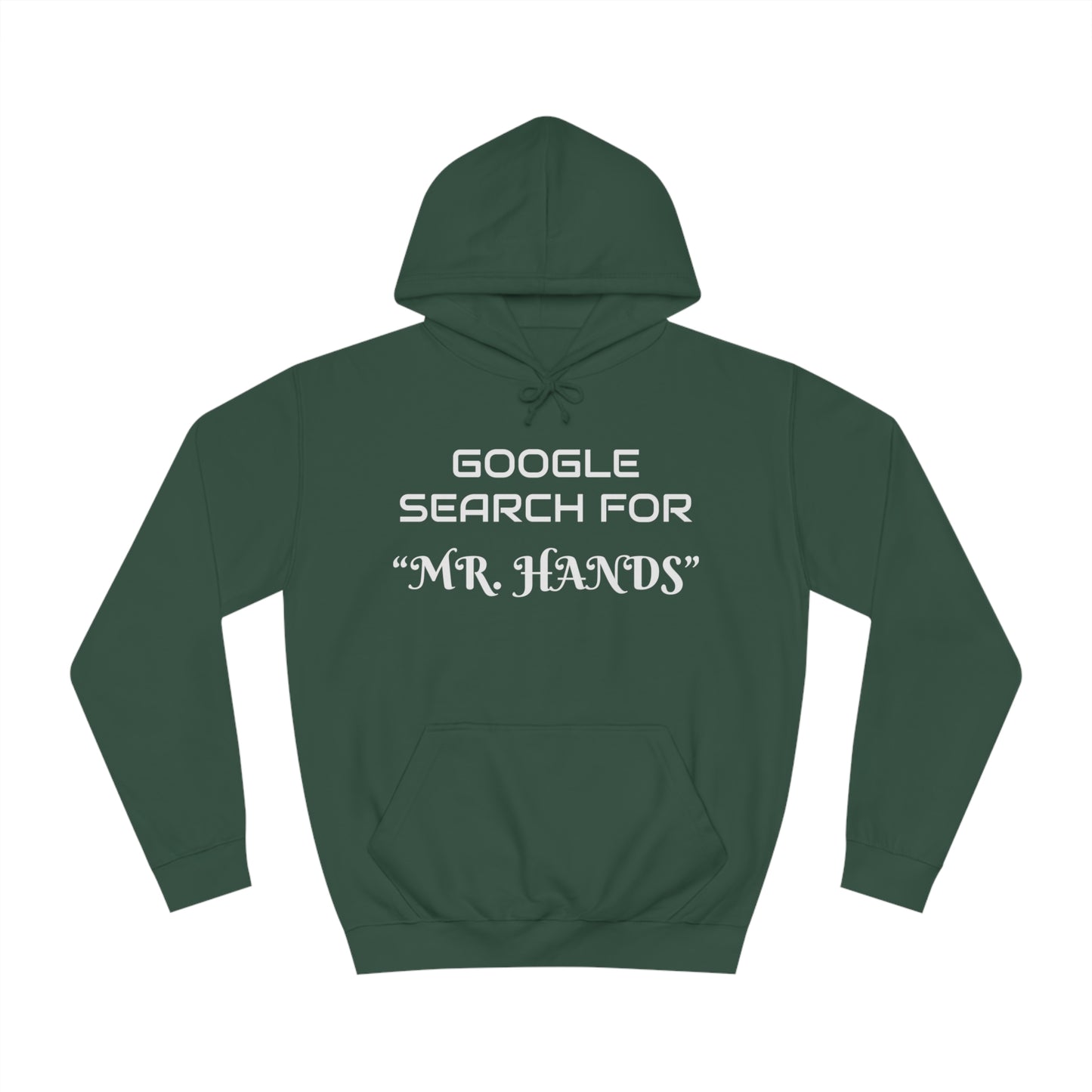 Search Mr. Hands Unisex Hoodie