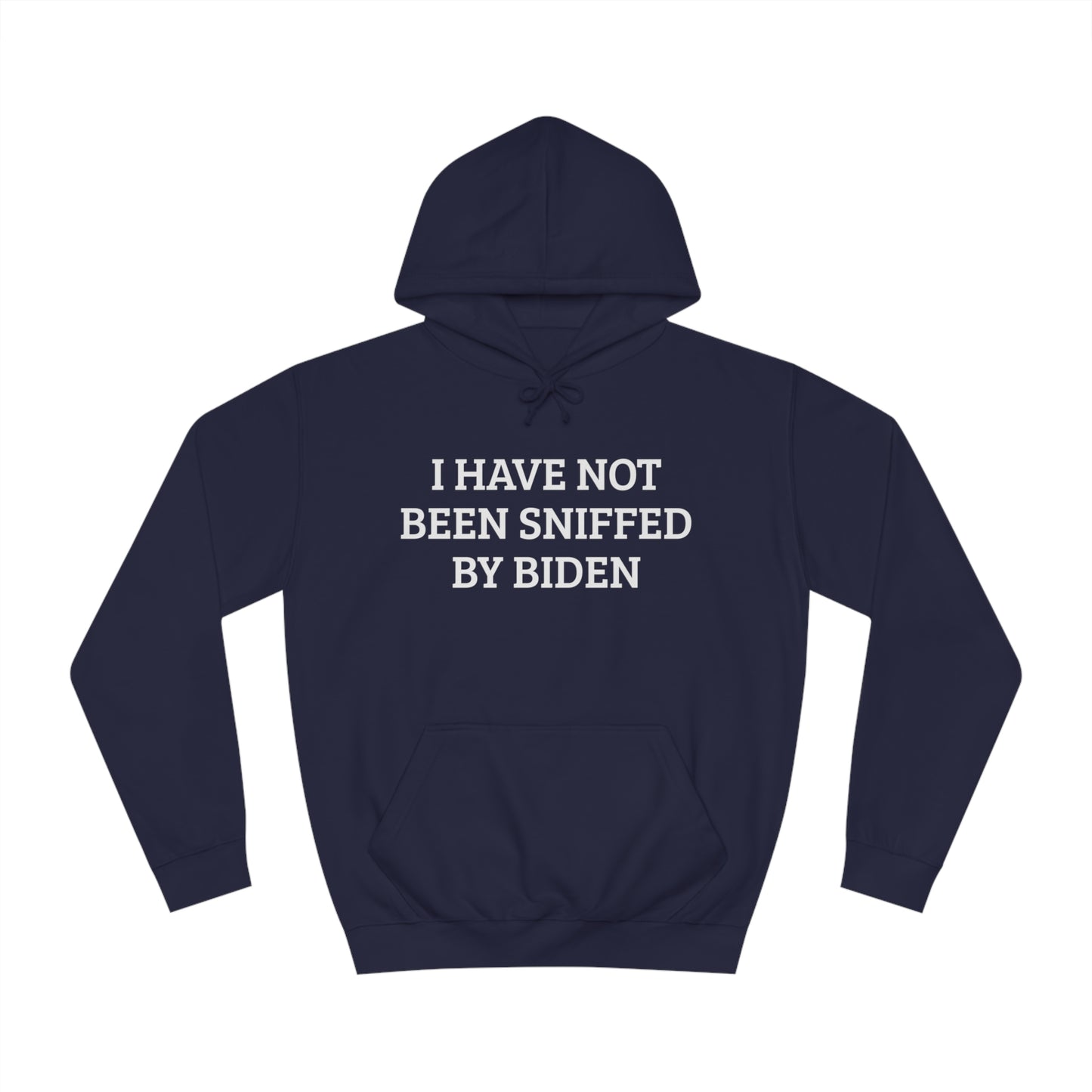 Not Sniffed By Biden Unisex Hoodie