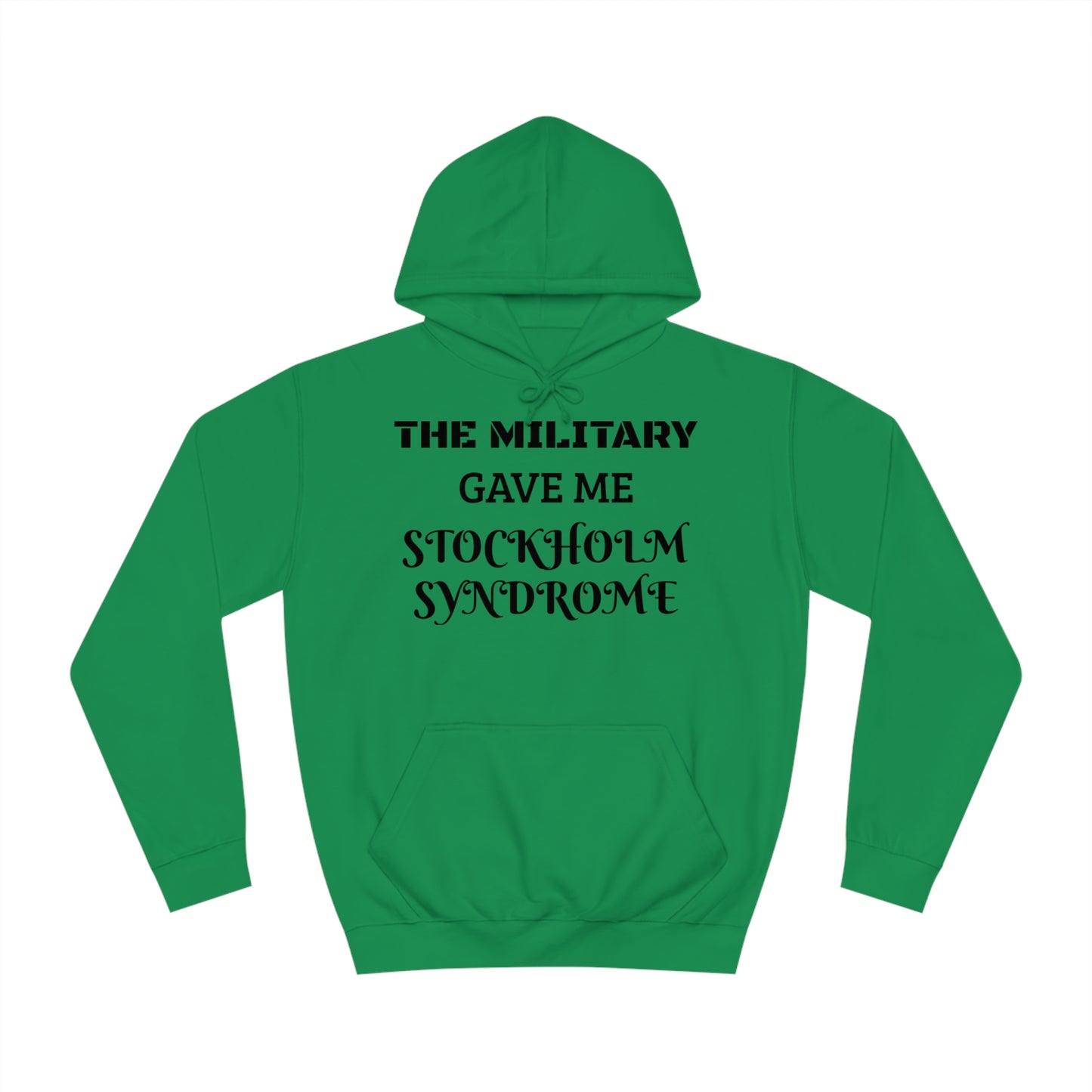 Military Stockholm Syndrome Unisex Hoodie