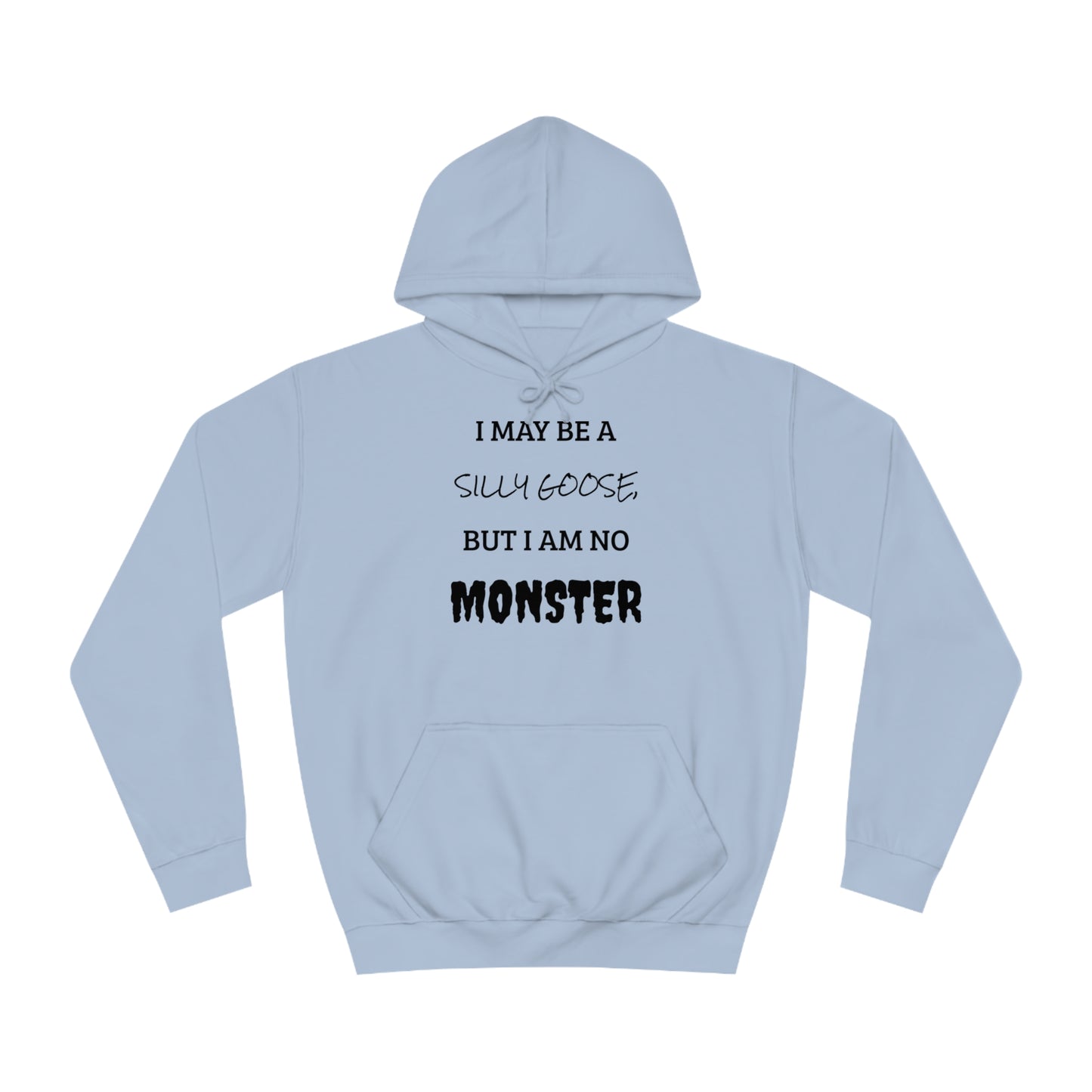 Goose > Monster Unisex Hoodie