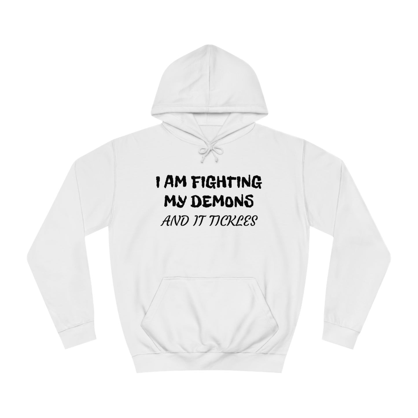 Fighting The Tickle Demons Unisex Hoodie