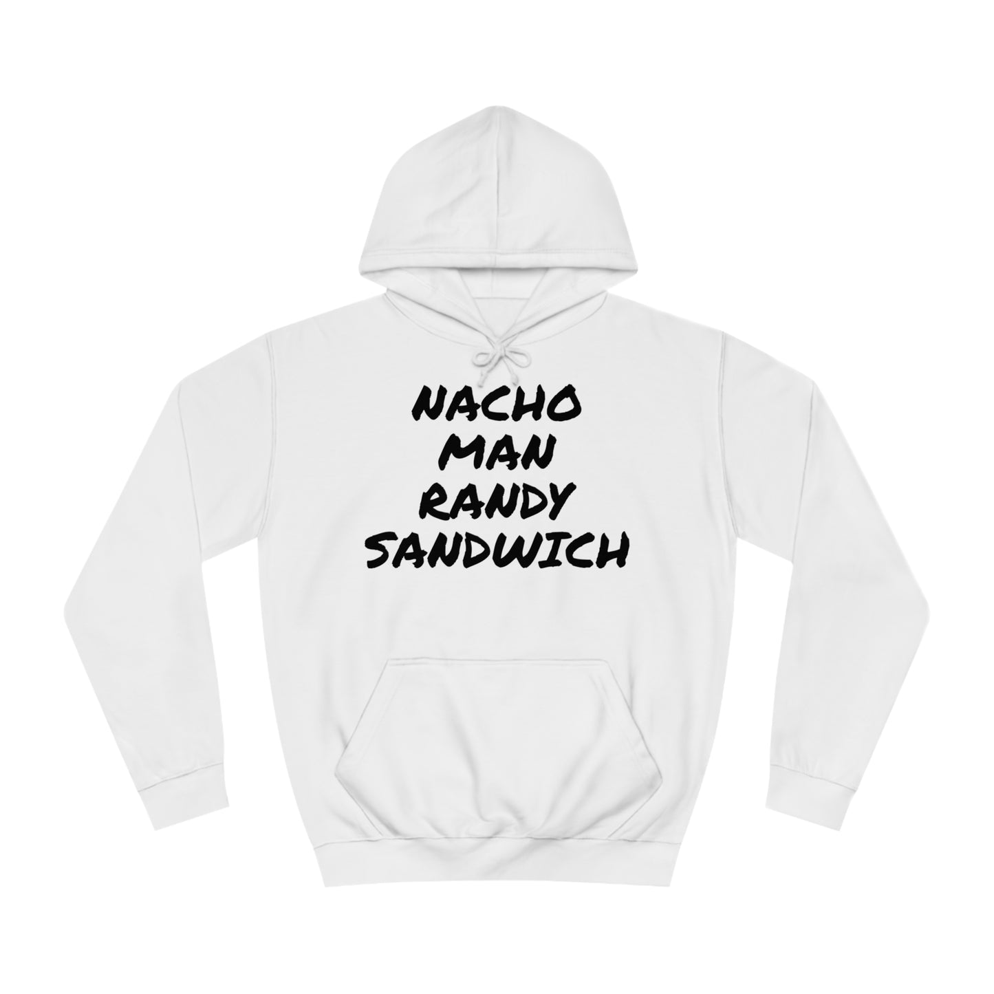 Nacho Man Randy Sandwich Unisex Hoodie