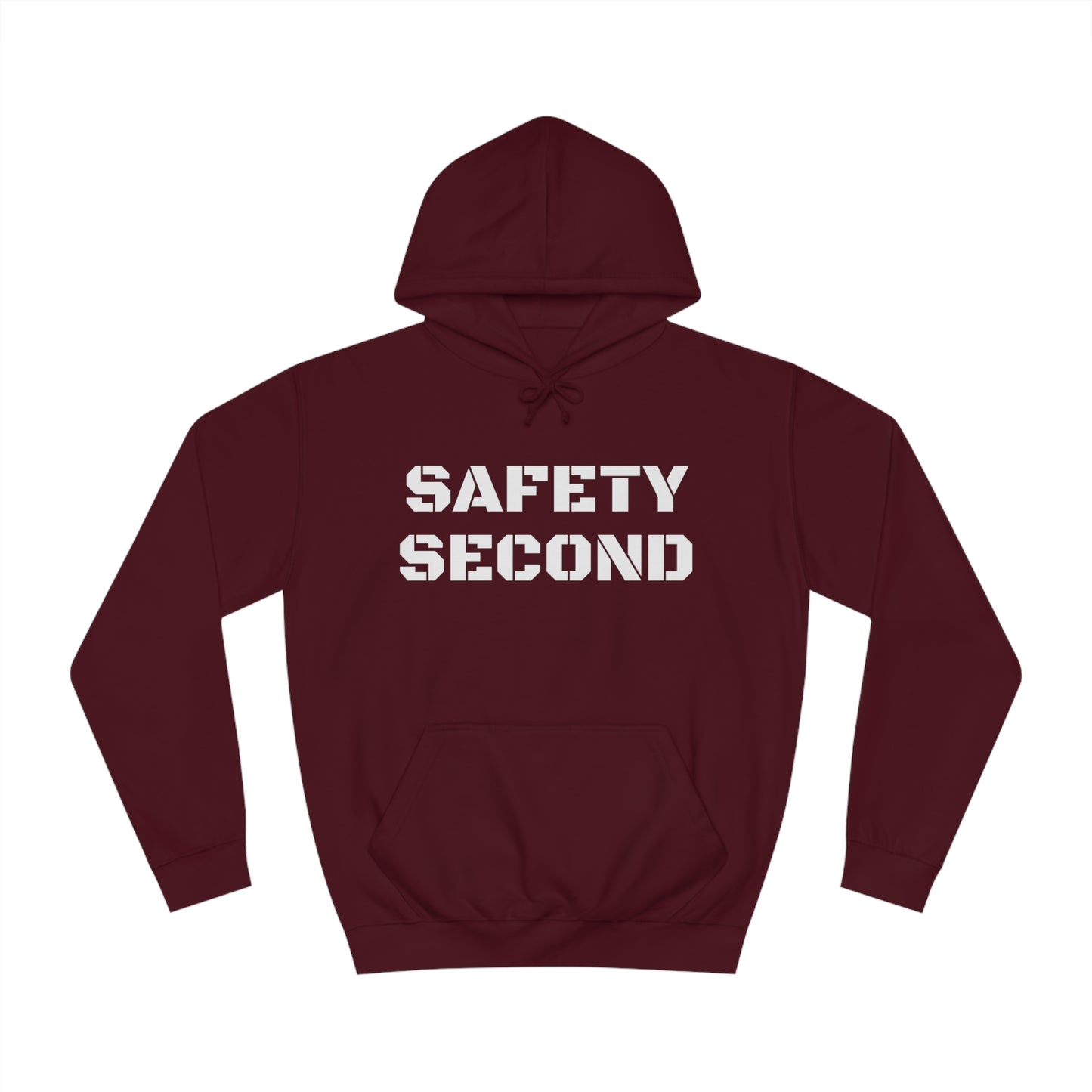 Safety Second Unisex Hoodie