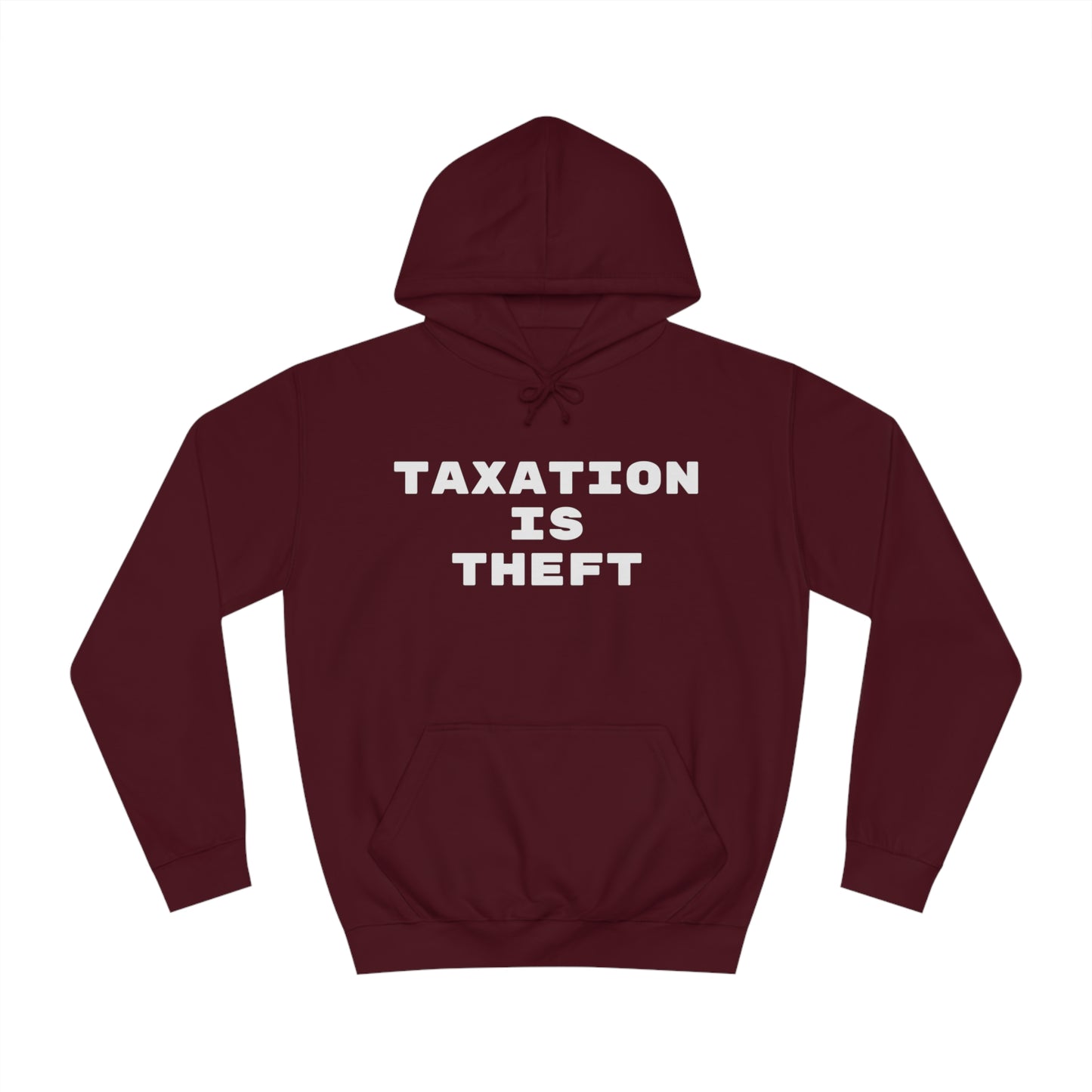 Taxation Is Theft Unisex Hoodie