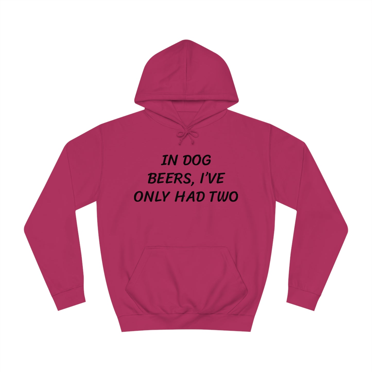 Dog Beers Unisex Hoodie