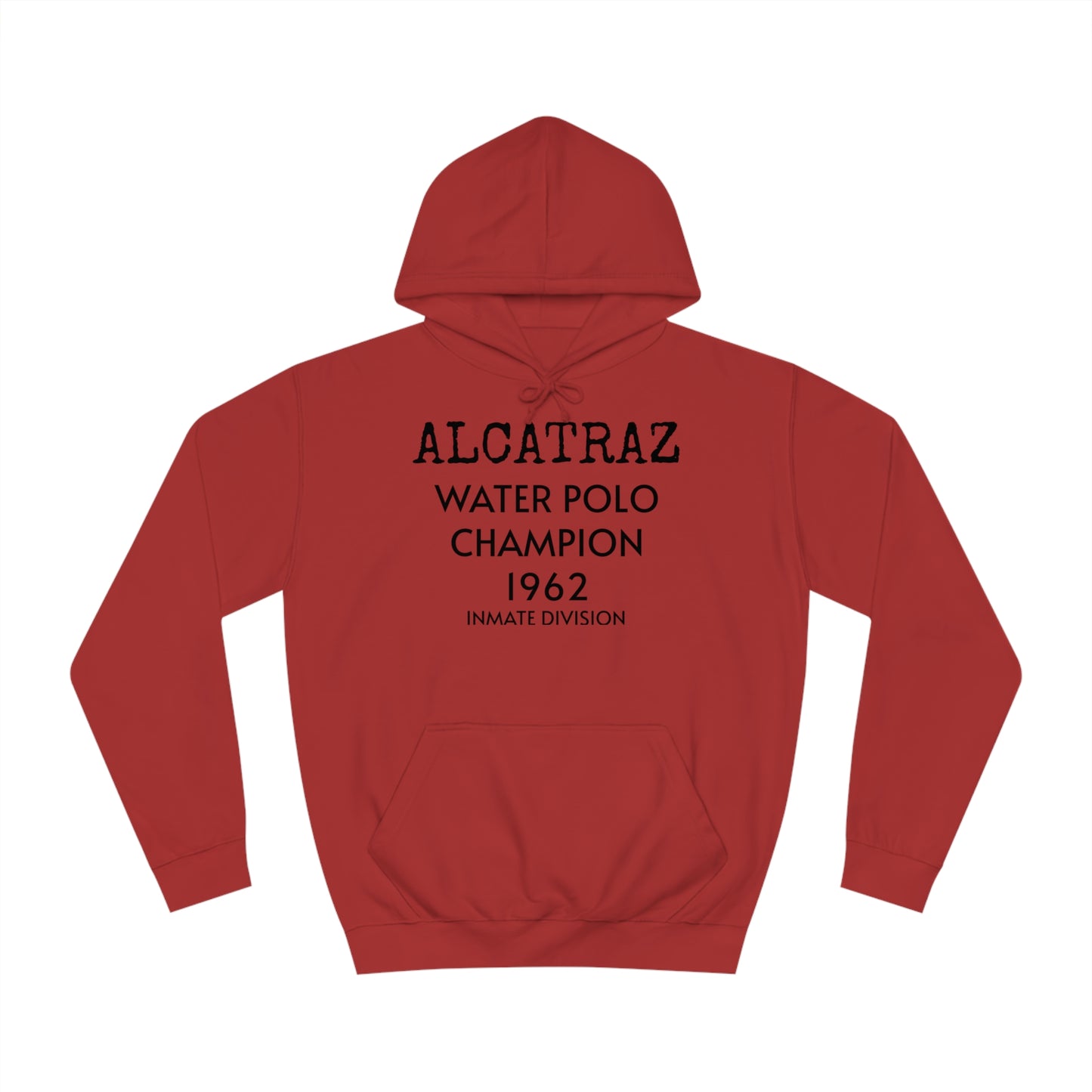 Alcatraz Water Polo Unisex Hoodie