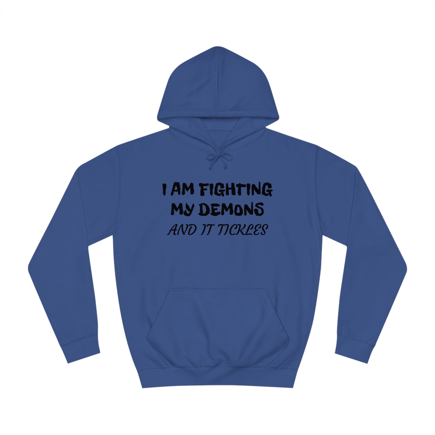 Fighting The Tickle Demons Unisex Hoodie