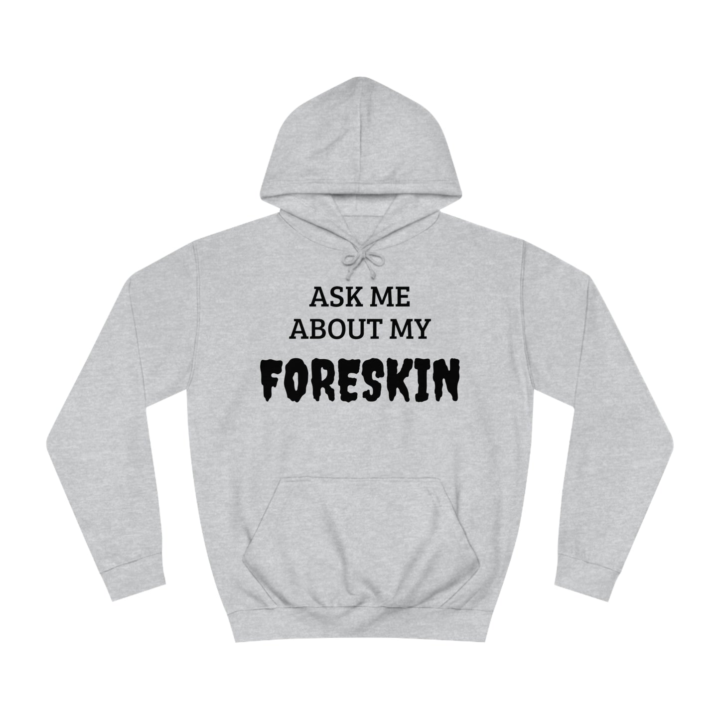 Foreskin Unisex Hoodie