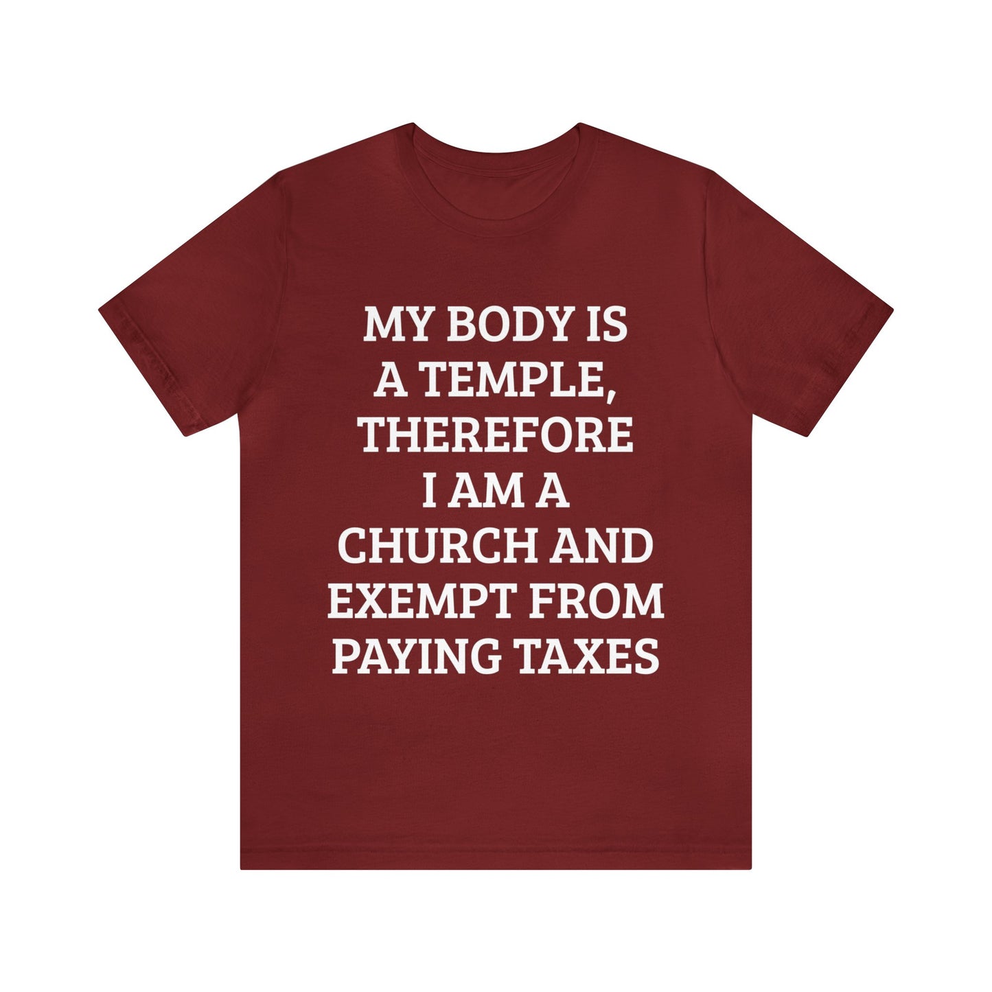 My Body Is a Temple Unisex Tee