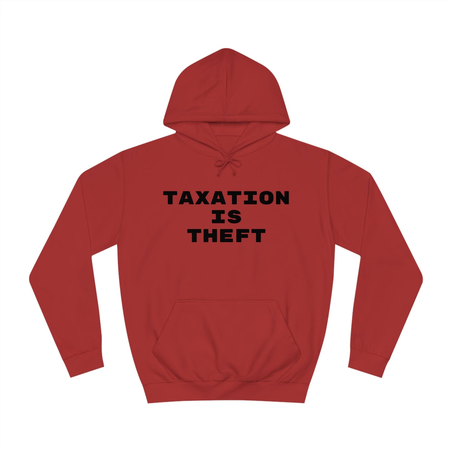 Taxation Is Theft Unisex Hoodie