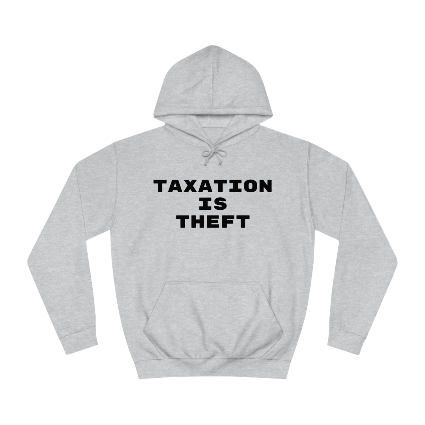 Taxation Is Theft Unisex Hoodie