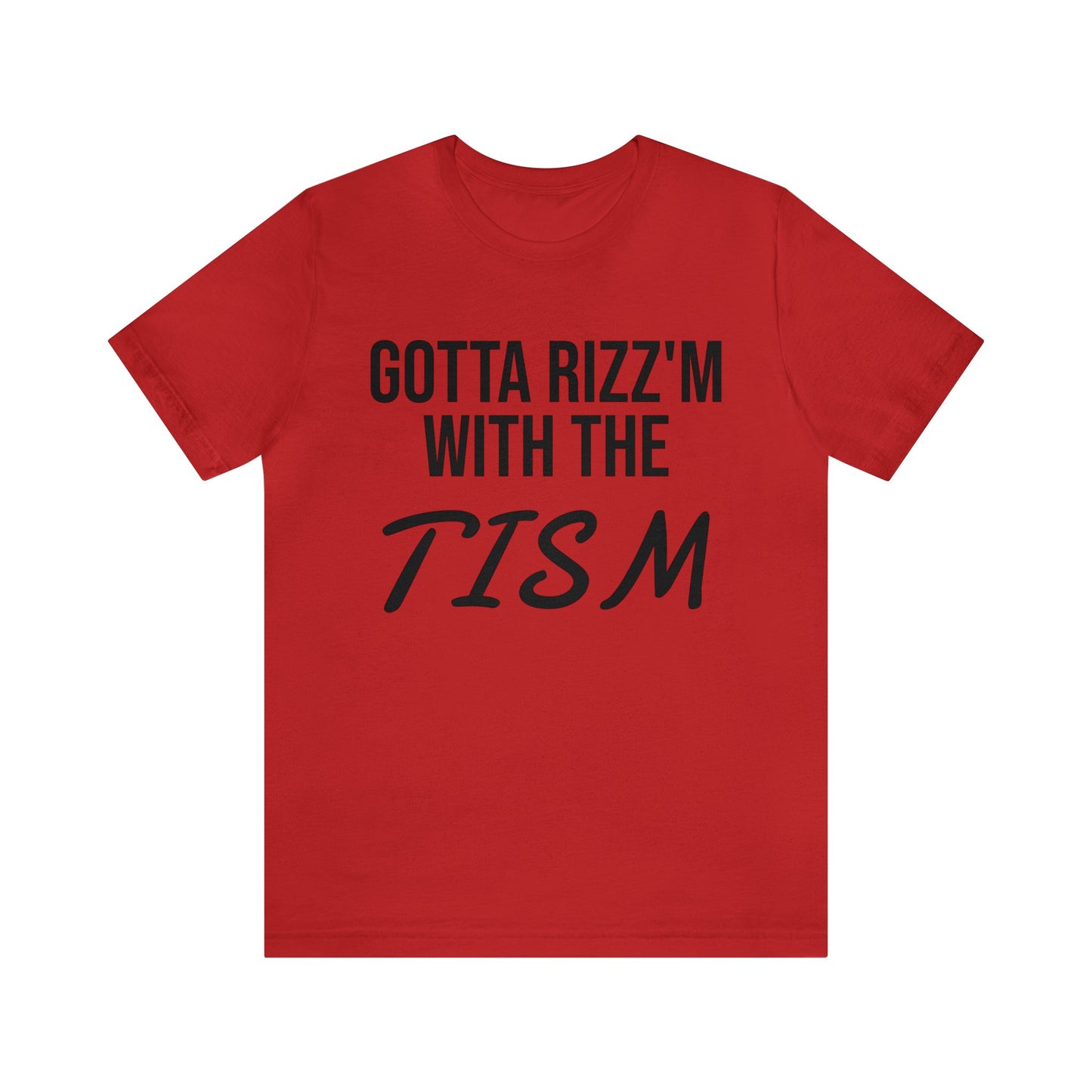 Tism Rizz'm Unisex Tee