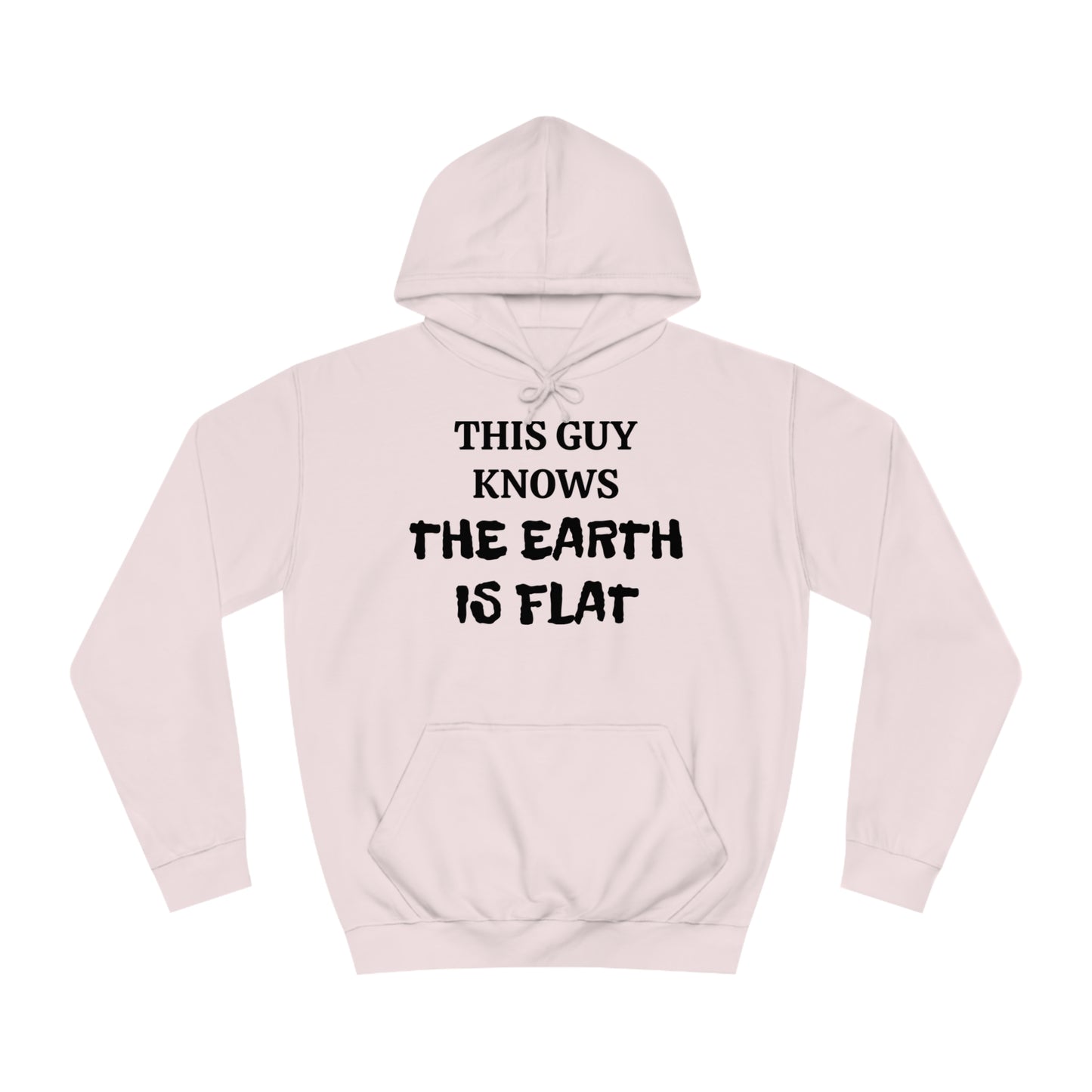 Flat Earther Unisex Hoodie