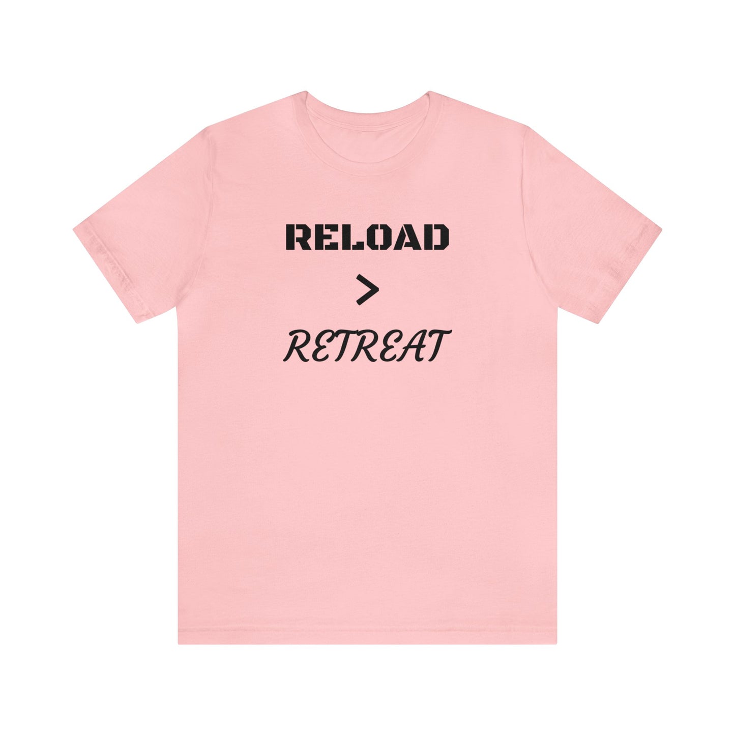 Reload > Retreat Unisex Tee