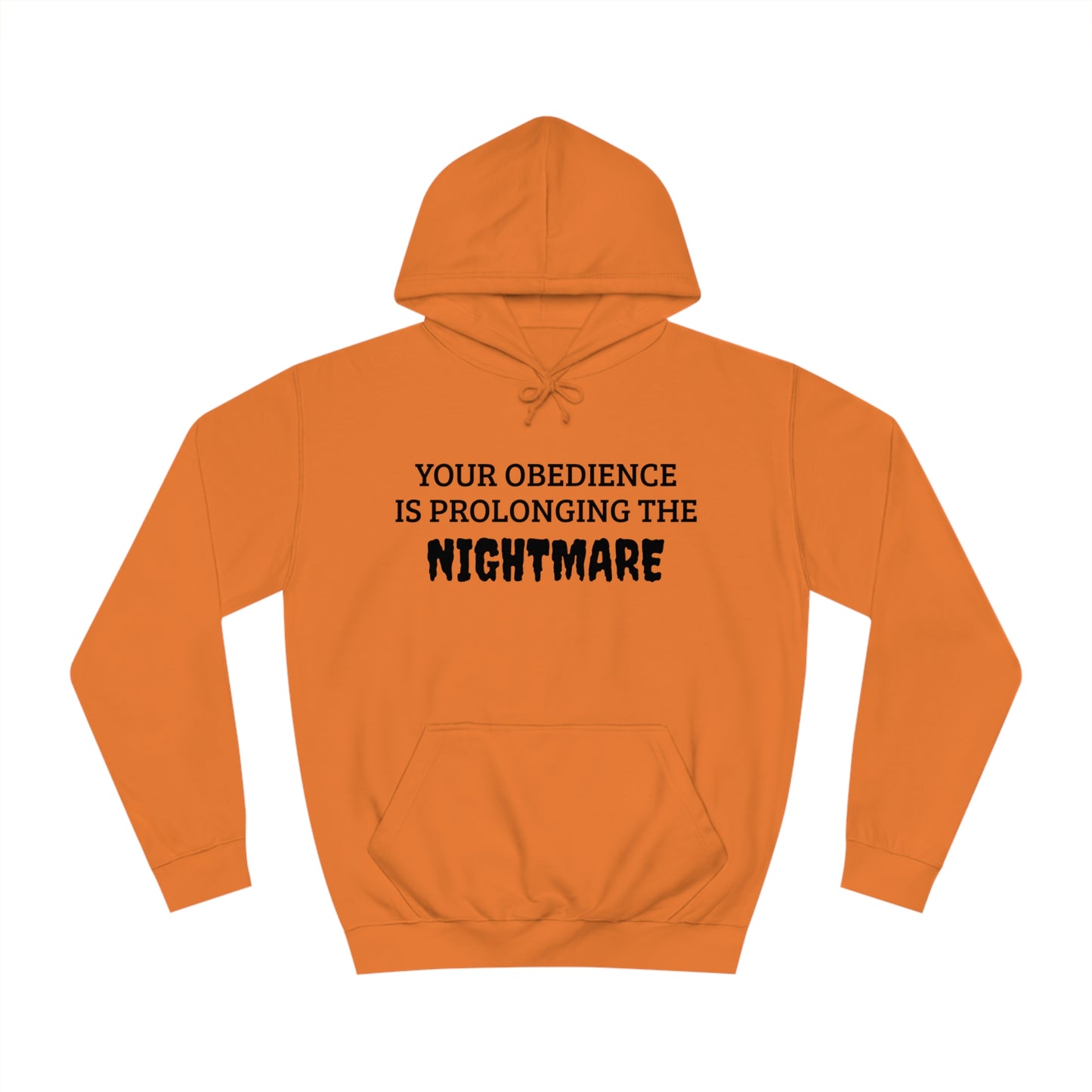 Obedience To The Nightmare Unisex Hoodie