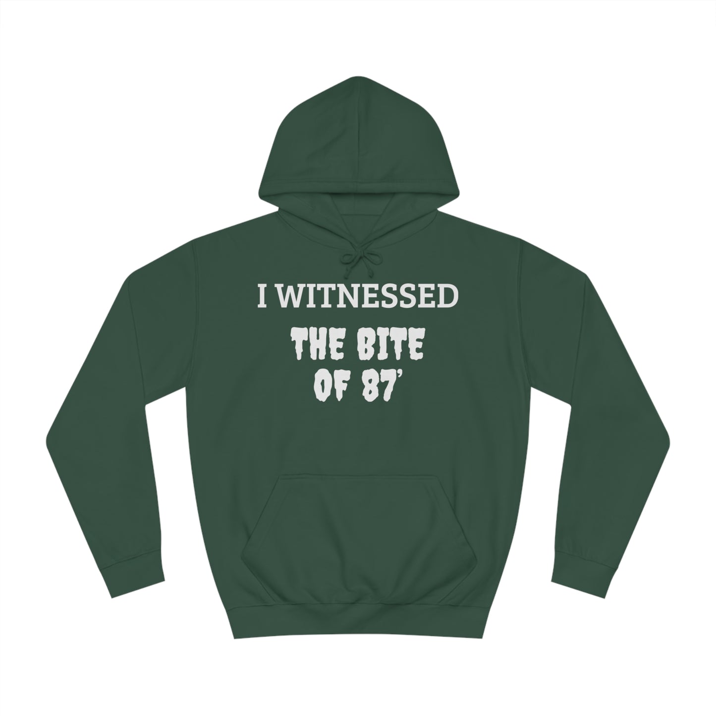 Witnessed The Bite Of 87 Unisex Hoodie