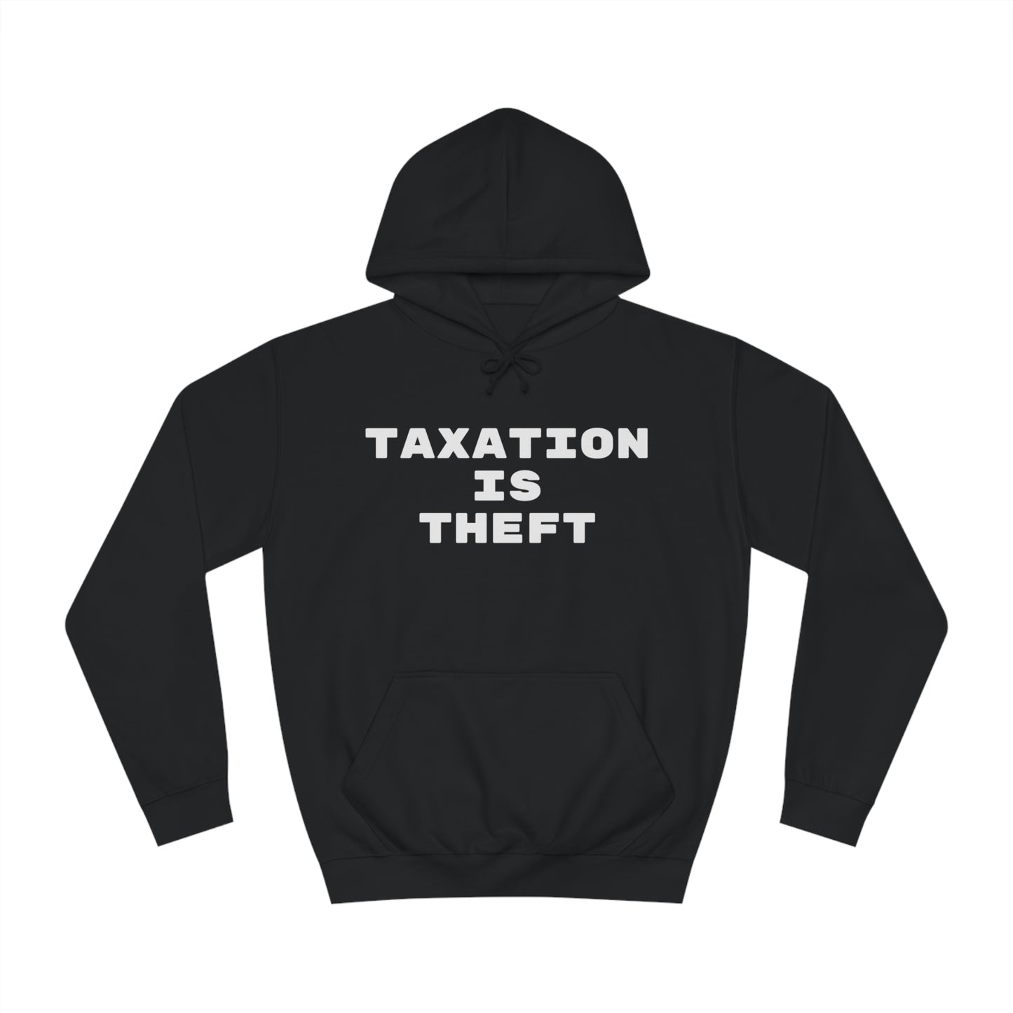 Taxation Is Theft Unisex Hoodie