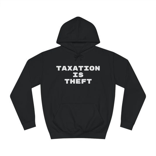 Taxation Is Theft Unisex Hoodie