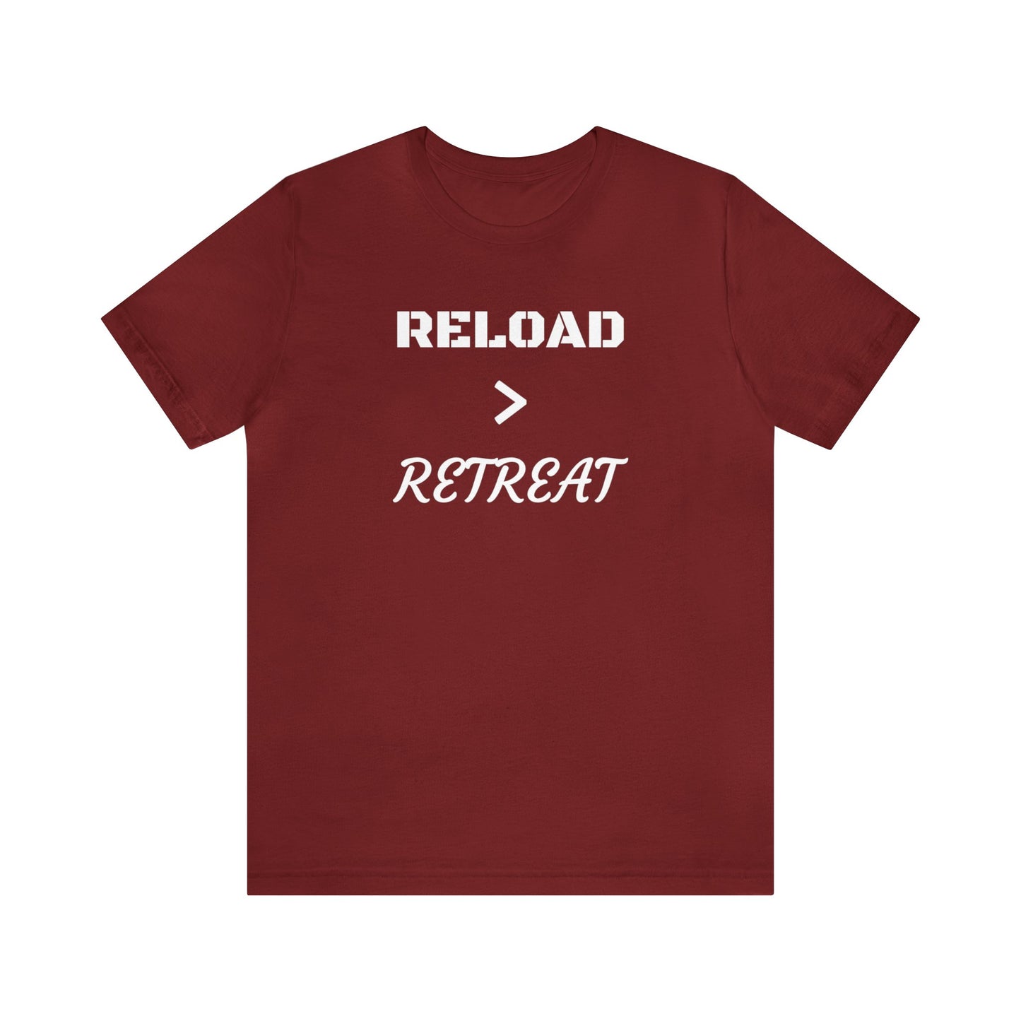 Reload > Retreat Unisex Tee