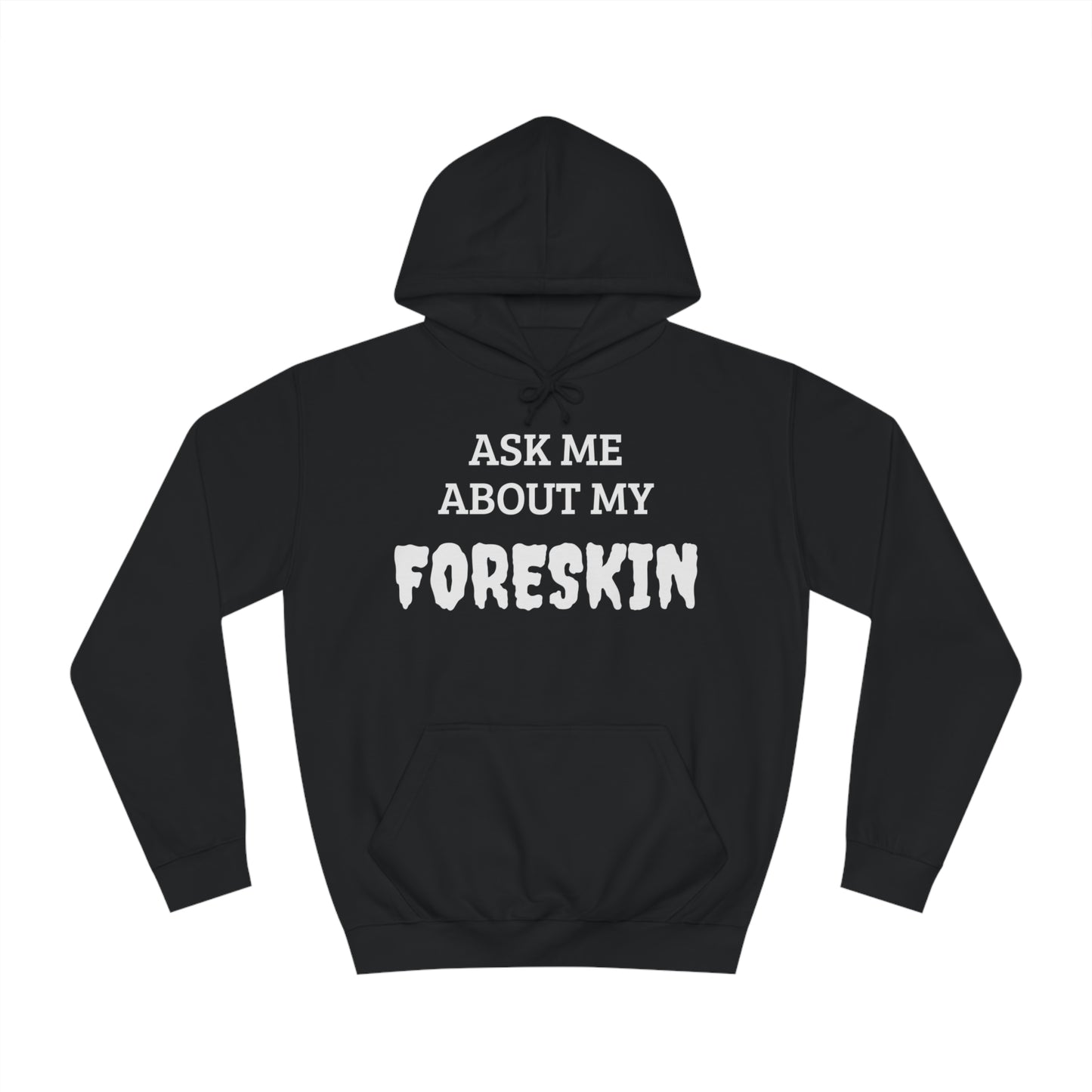 Foreskin Unisex Hoodie