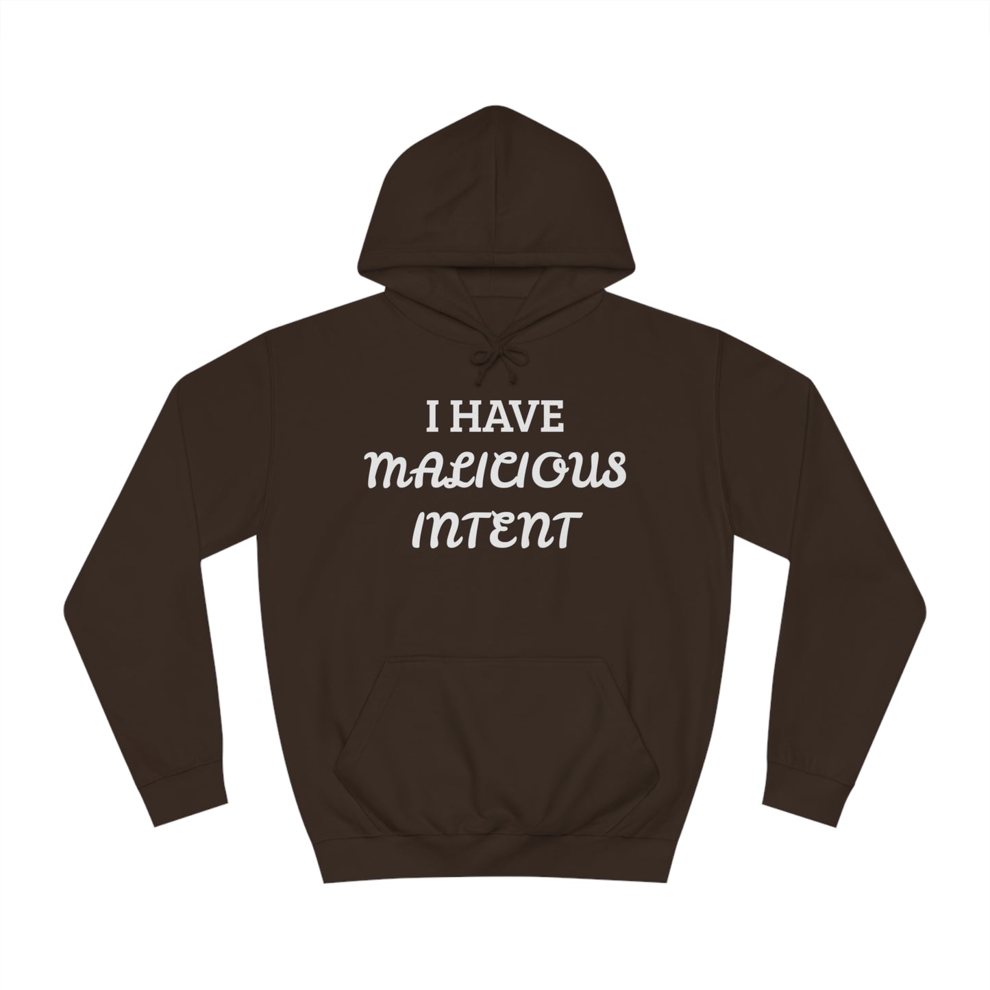 Malicious Intent Unisex Hoodie