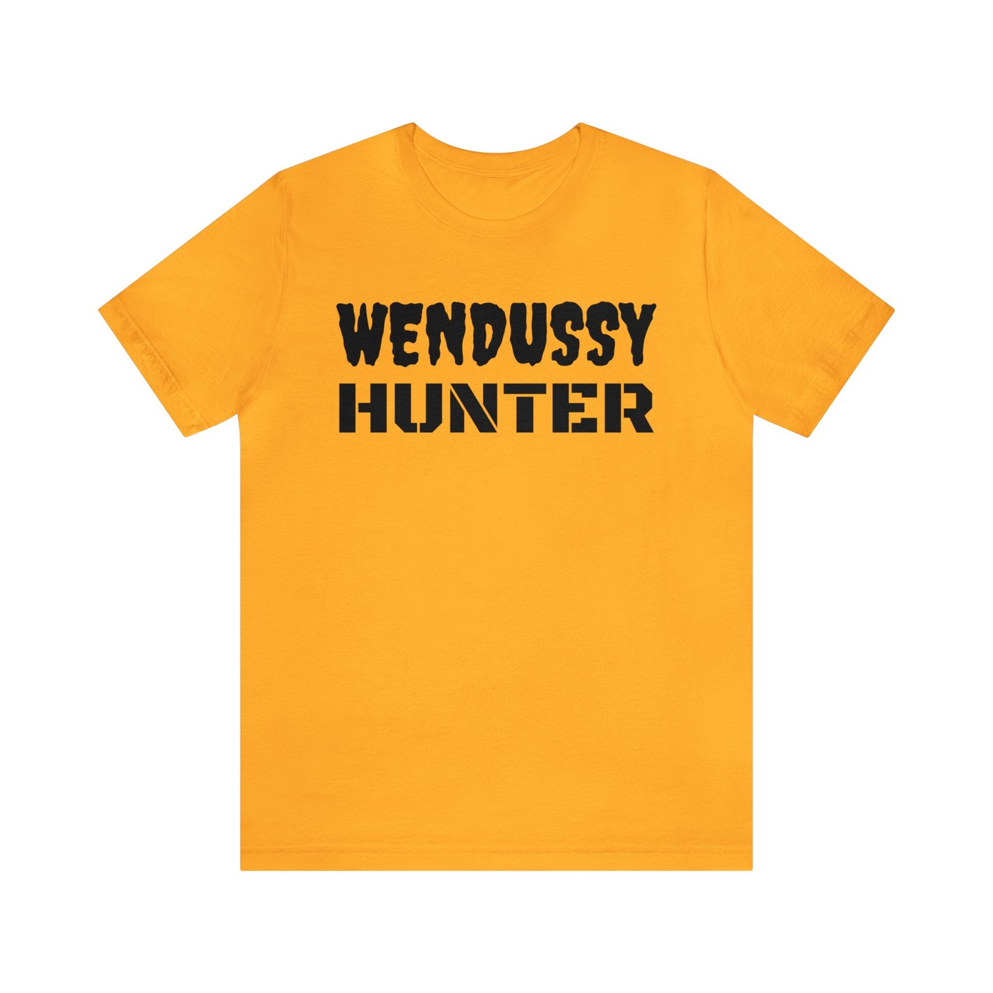 Wendussy Hunter Unisex Tee