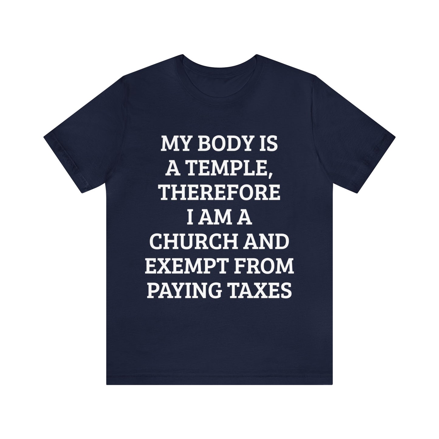 My Body Is a Temple Unisex Tee