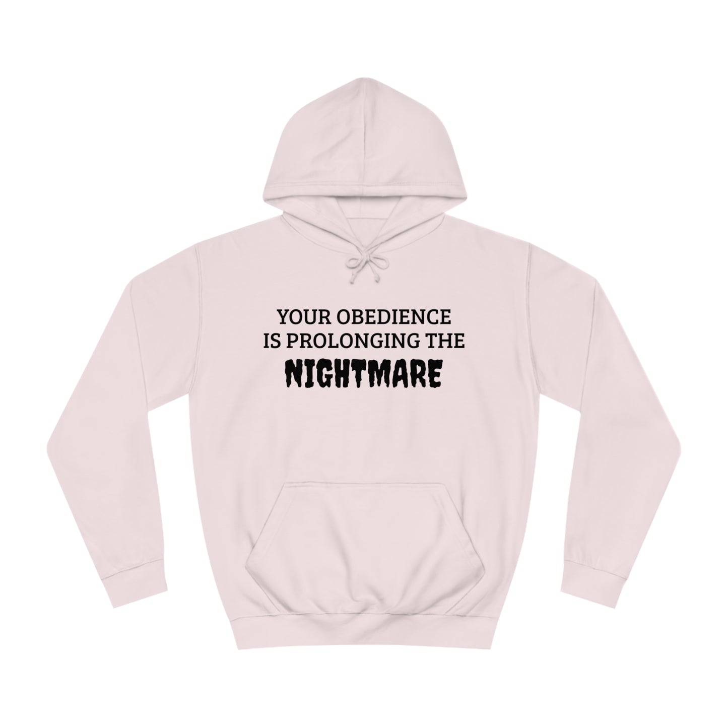 Obedience To The Nightmare Unisex Hoodie