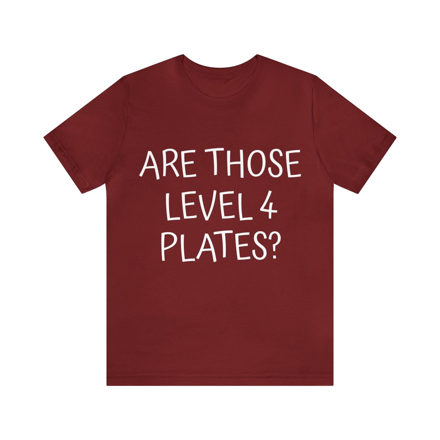 Level 4 Plates Unisex Tee