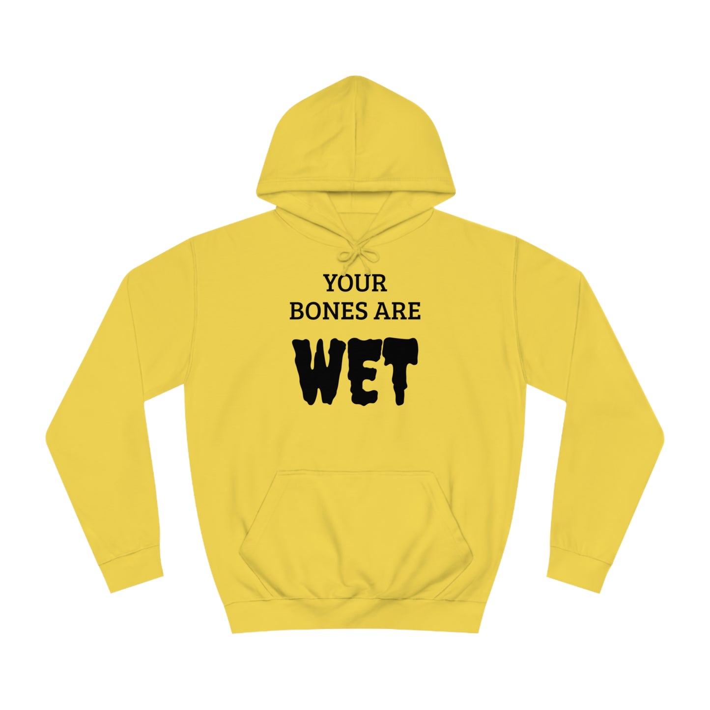 Wet Bones Unisex  Hoodie