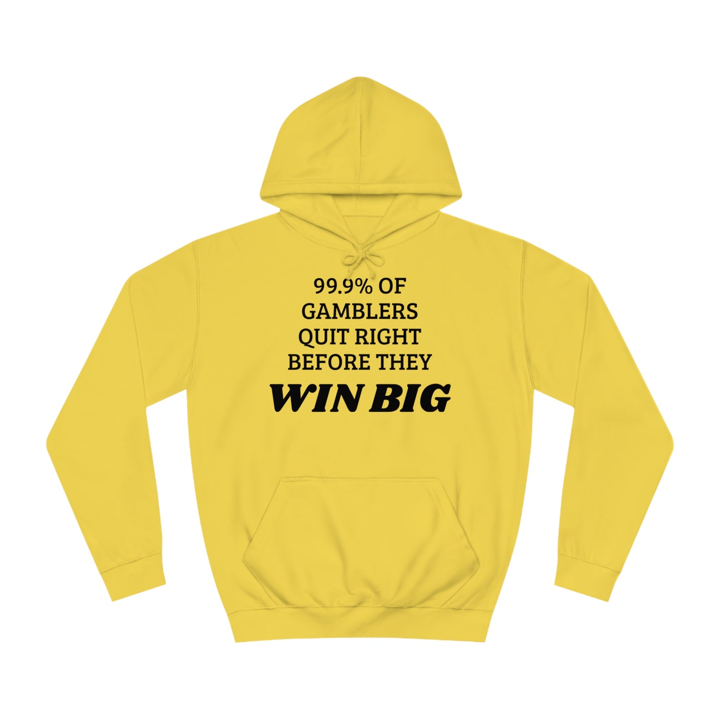 99.9% Quit Gambling Unisex Hoodie