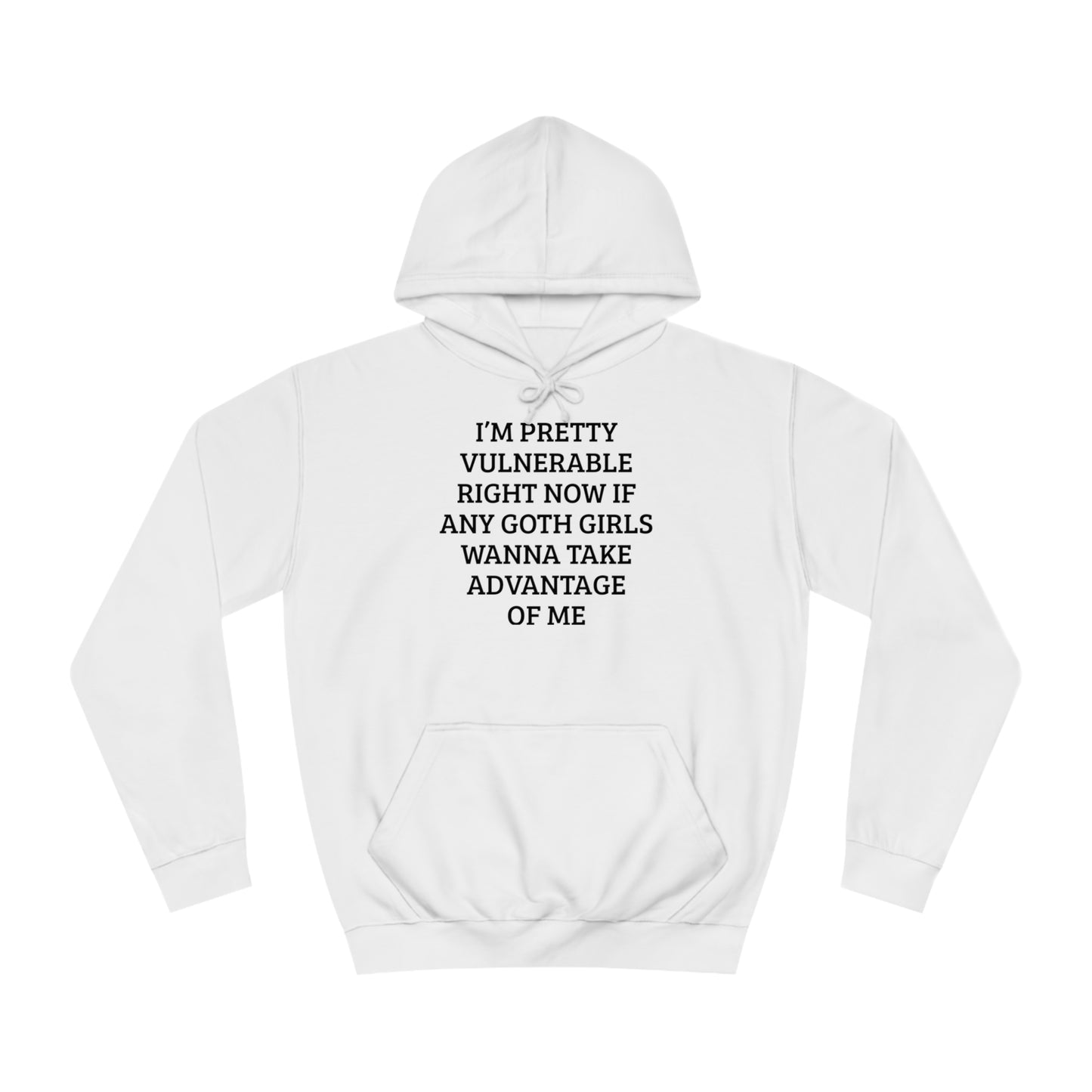 Vulnerable For Goth Girls Unisex Hoodie