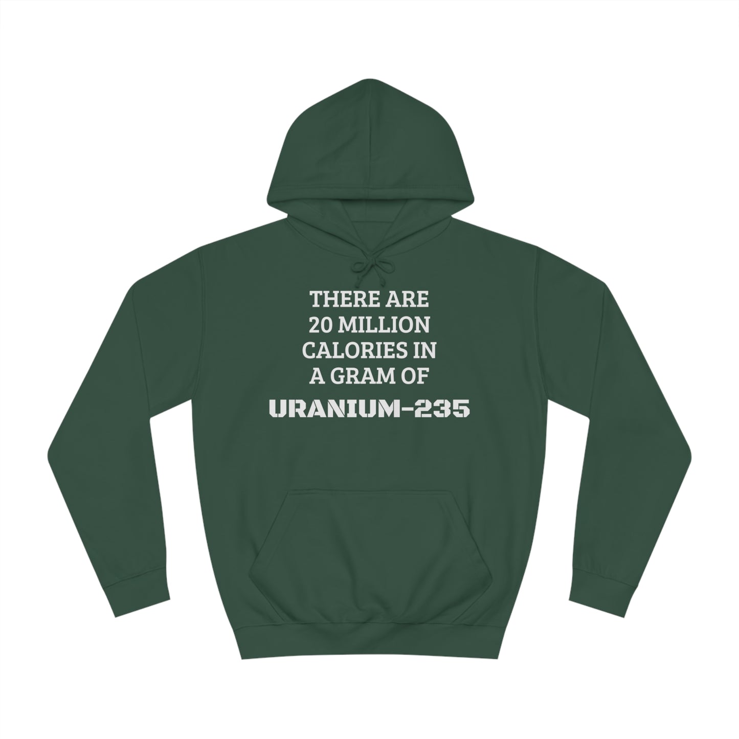 Uranium-235 Calories Unisex Hoodie