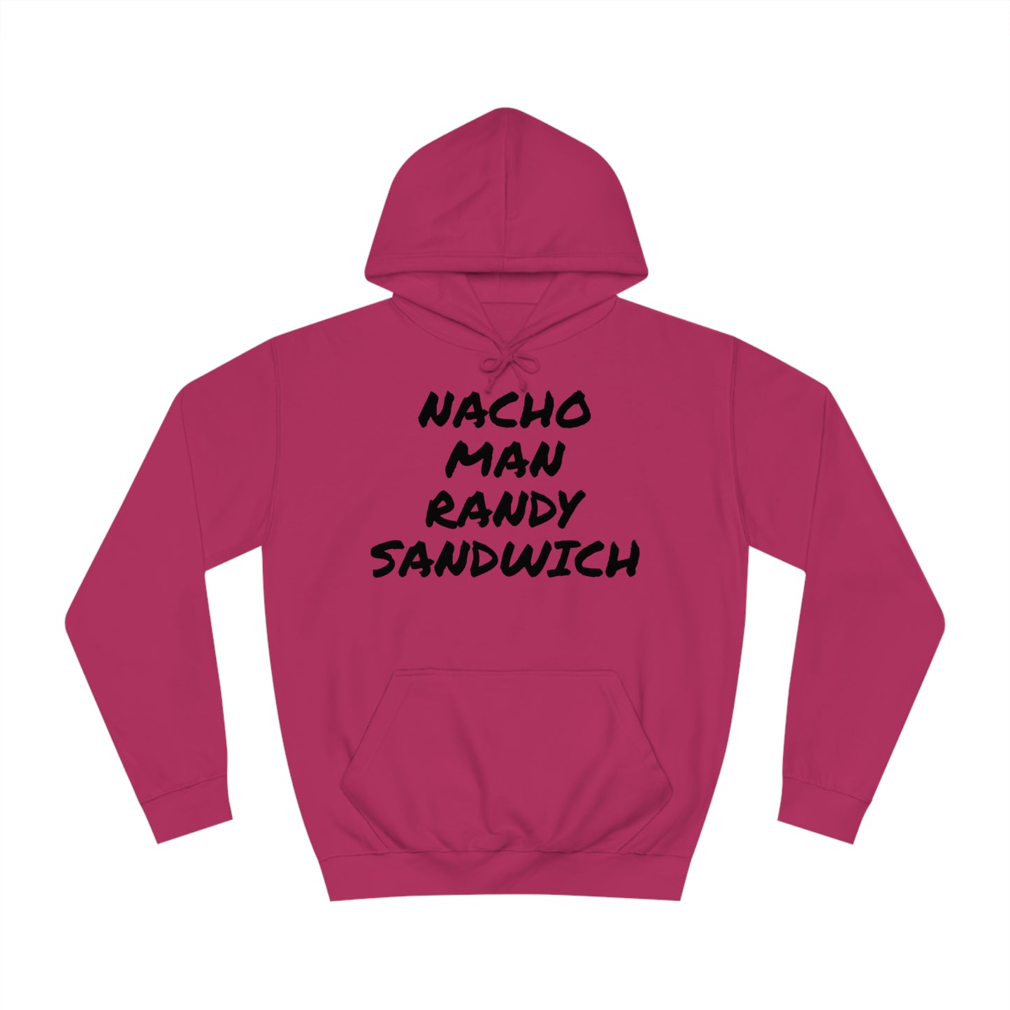 Nacho Man Randy Sandwich Unisex Hoodie