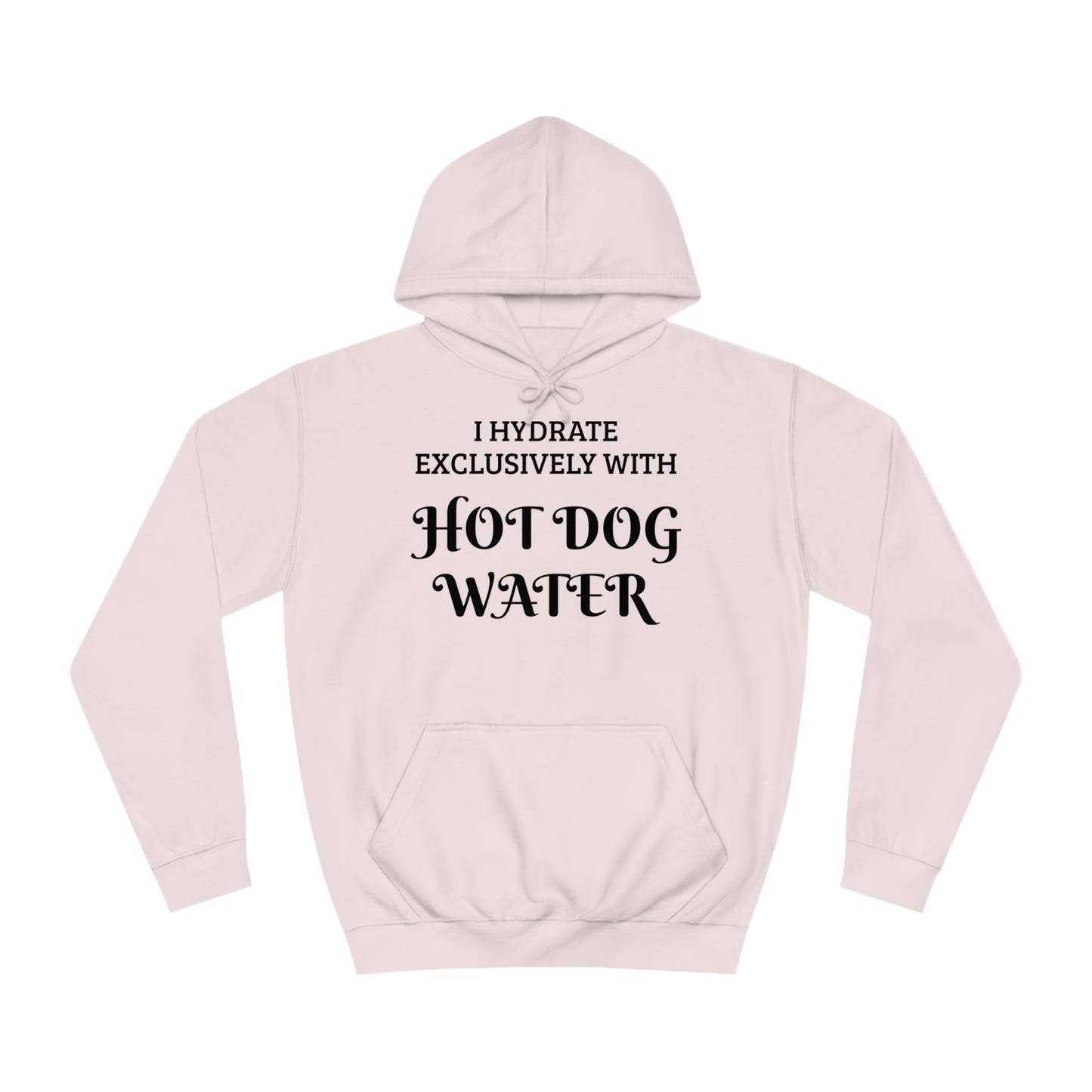 Hot Dog Water Unisex Hoodie