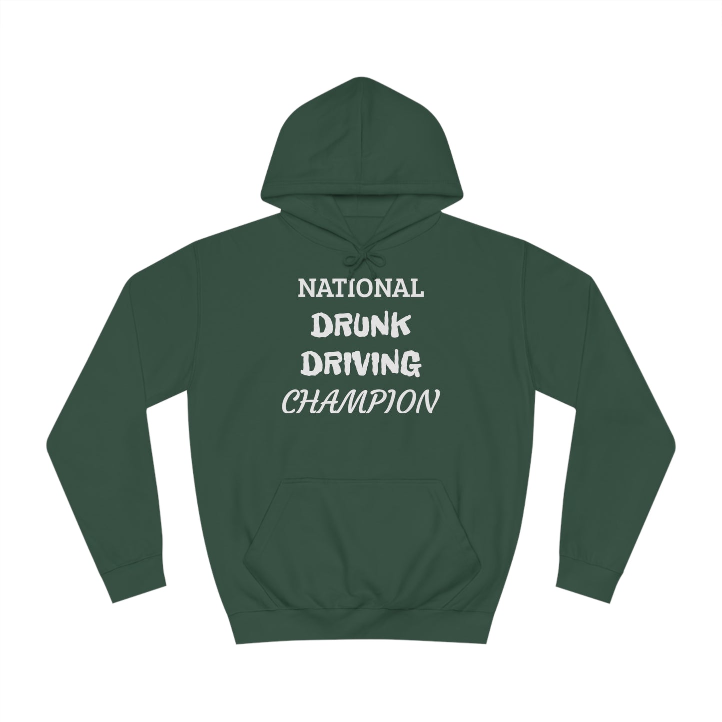 Drunk Driving Champ Unisex Hoodie