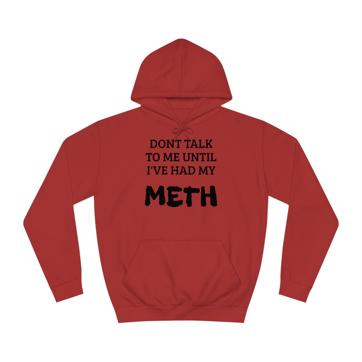 Meth Unisex Hoodie