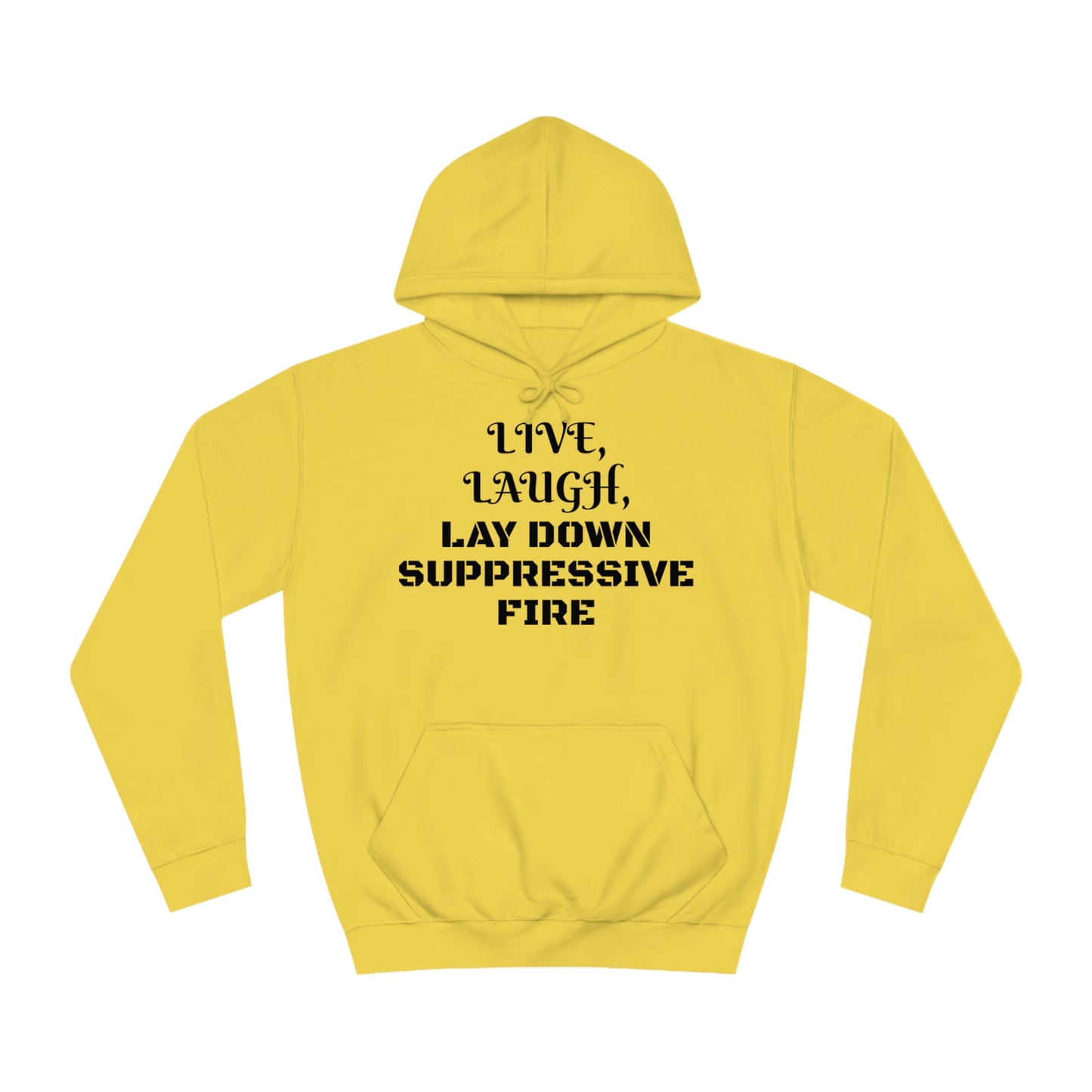 Live Laugh Lay Down Fire Unisex Hoodie