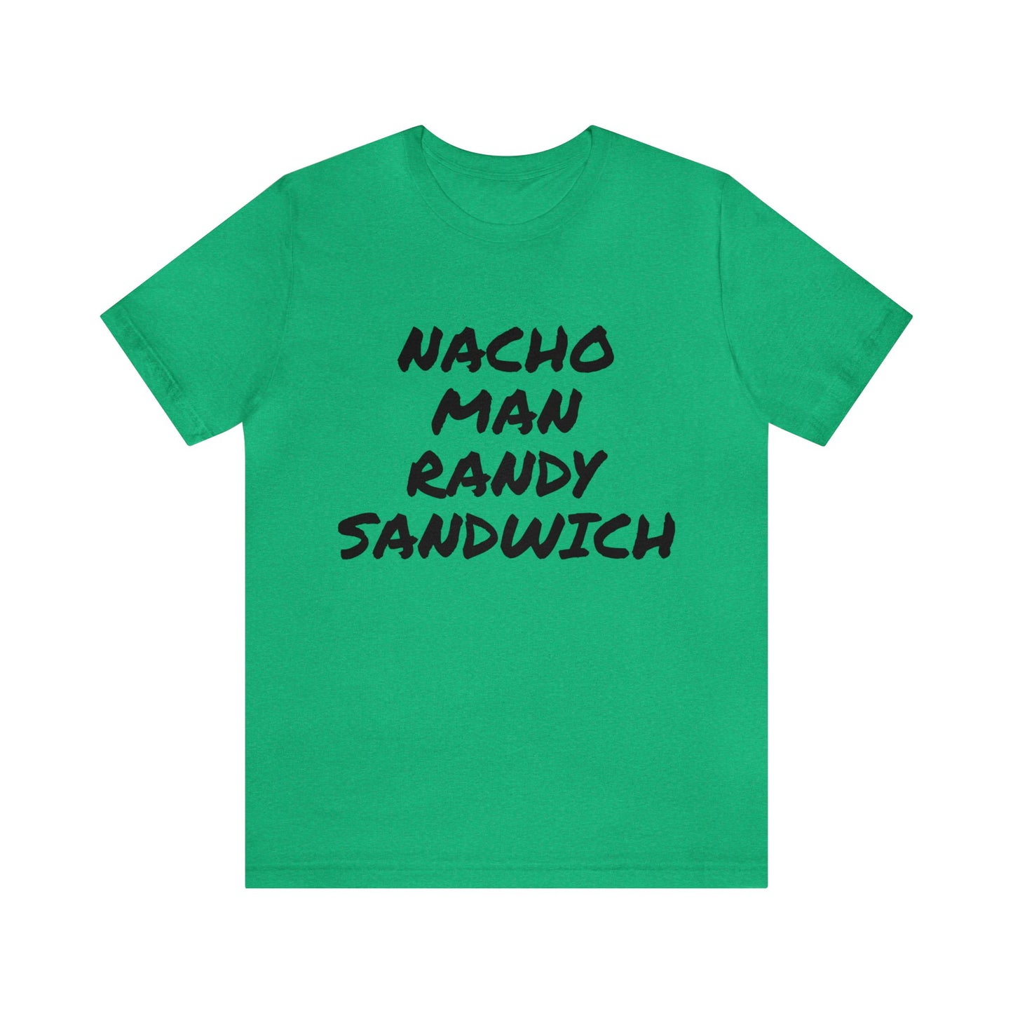 Nacho Man Randy Sandwich Unisex Tee