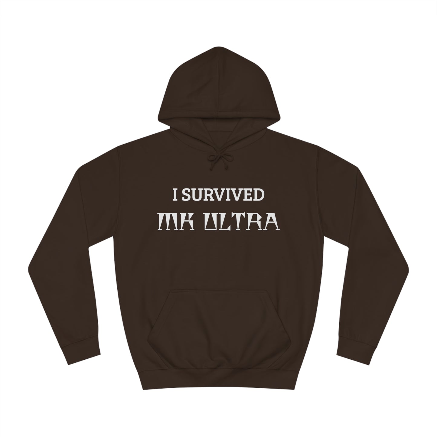 I Survived MK Ultra Unisex Hoodie