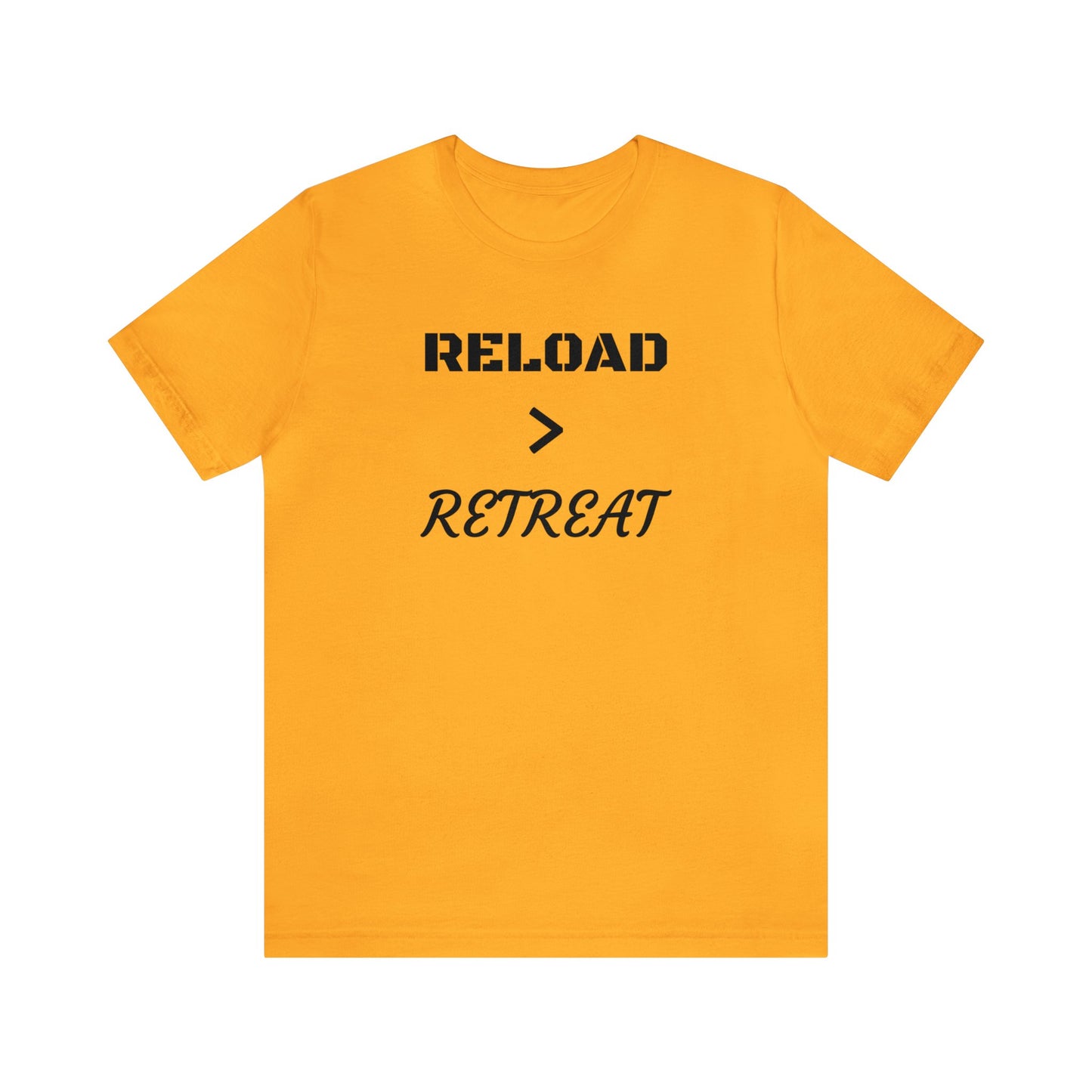 Reload > Retreat Unisex Tee