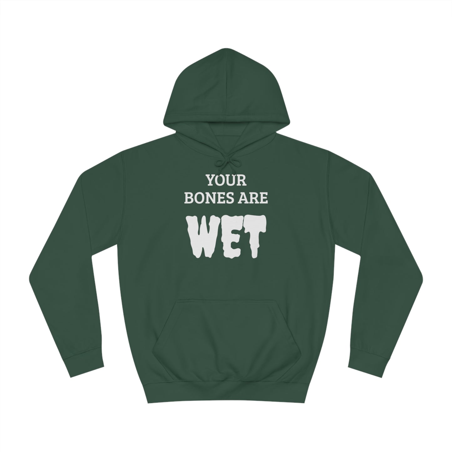 Wet Bones Unisex  Hoodie