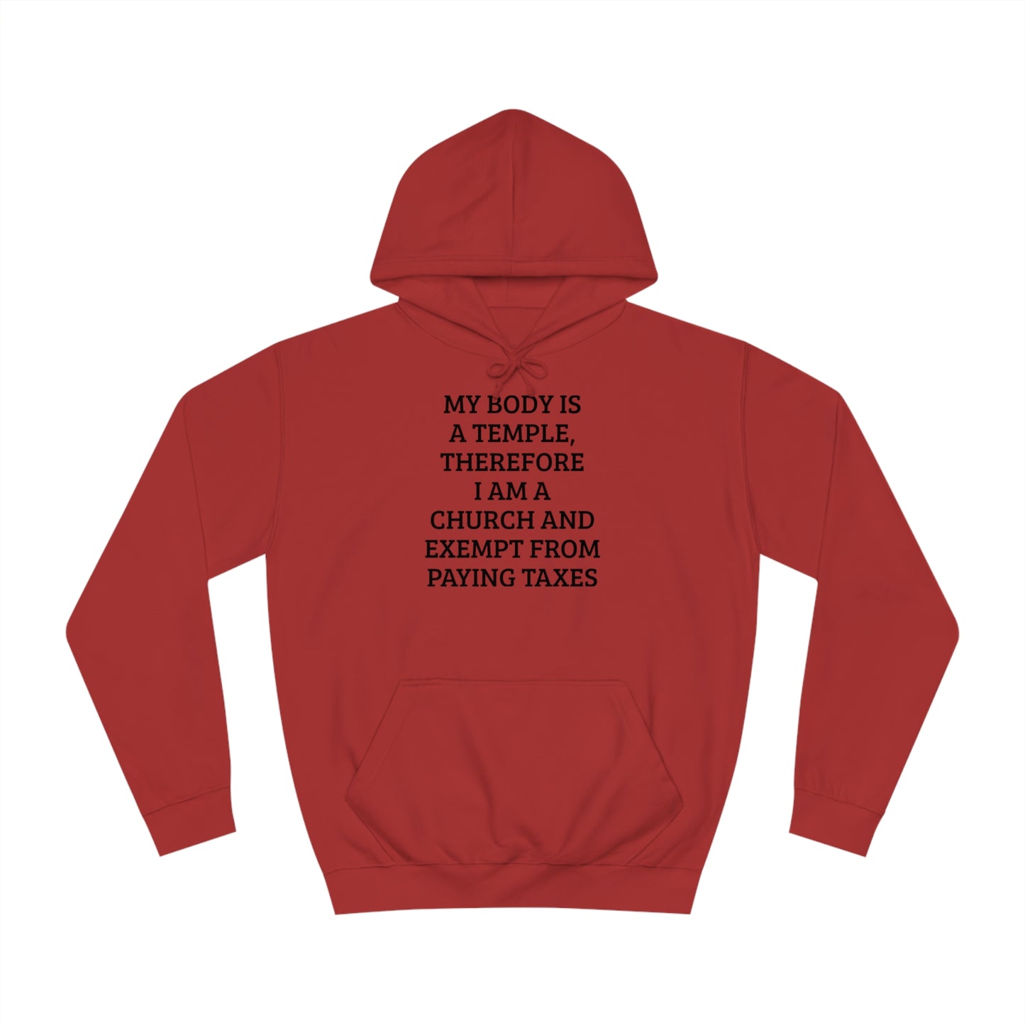 My Body Is a Temple Unisex Hoodie