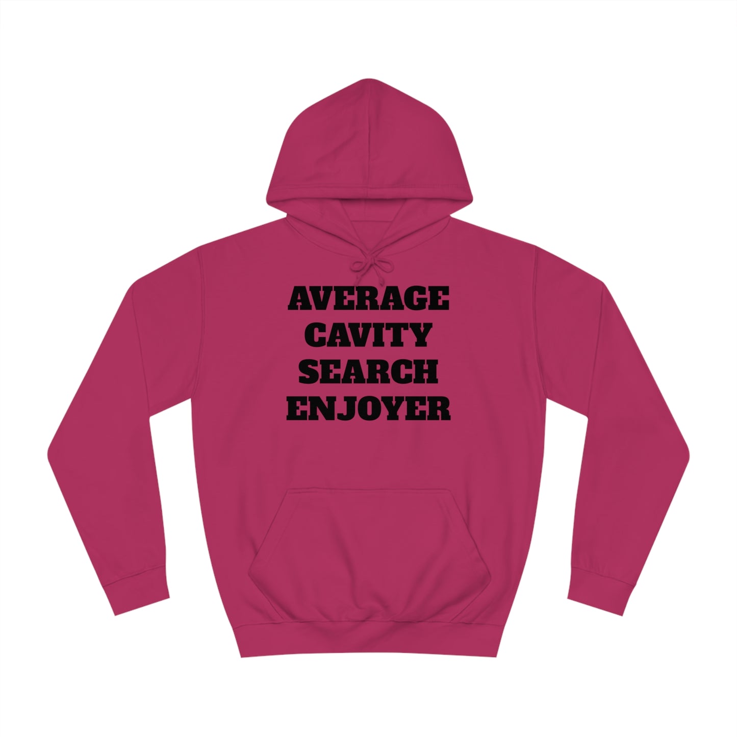 Average Cavity Search Enjoyer Unisex Hoodie