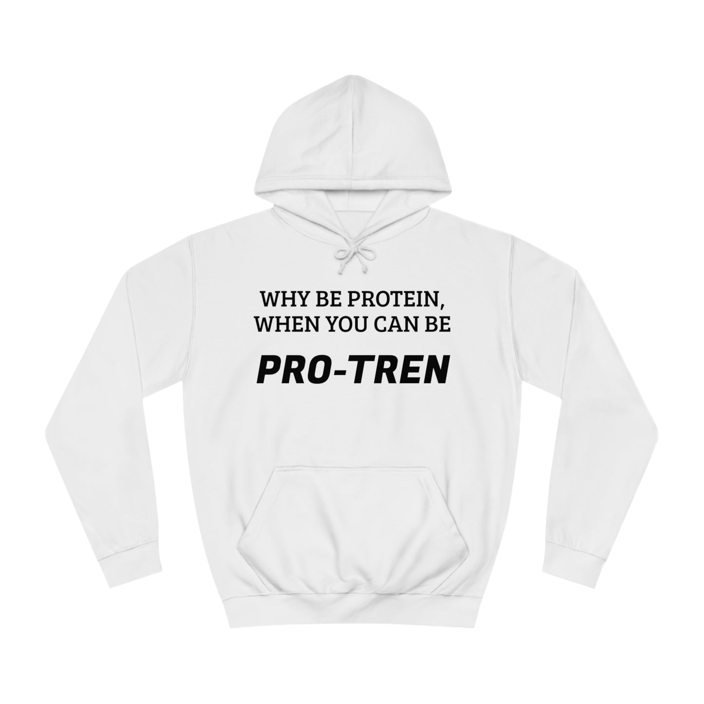 Protein VS Pro-Tren Unisex Hoodie