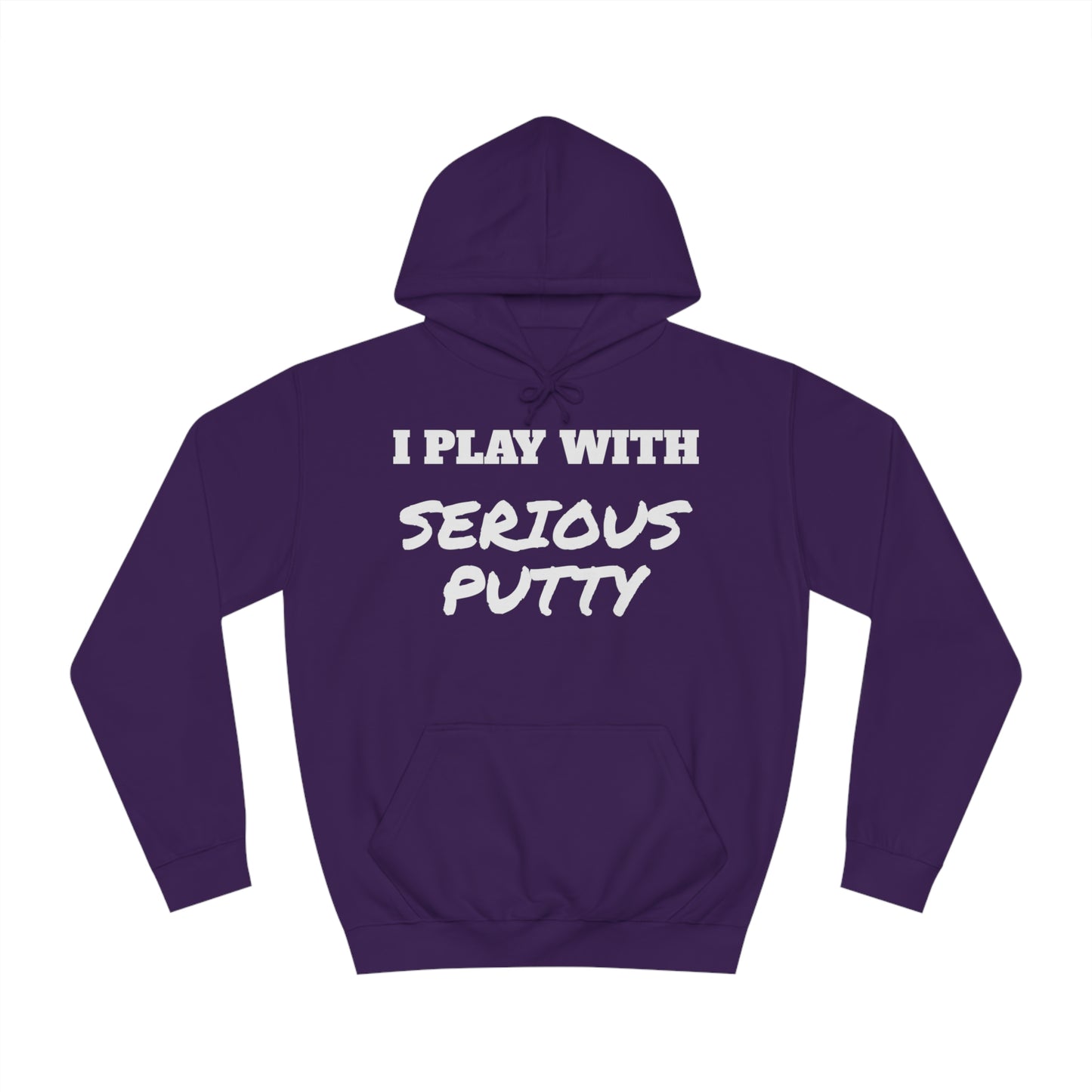 Serious Putty Unisex Hoodie