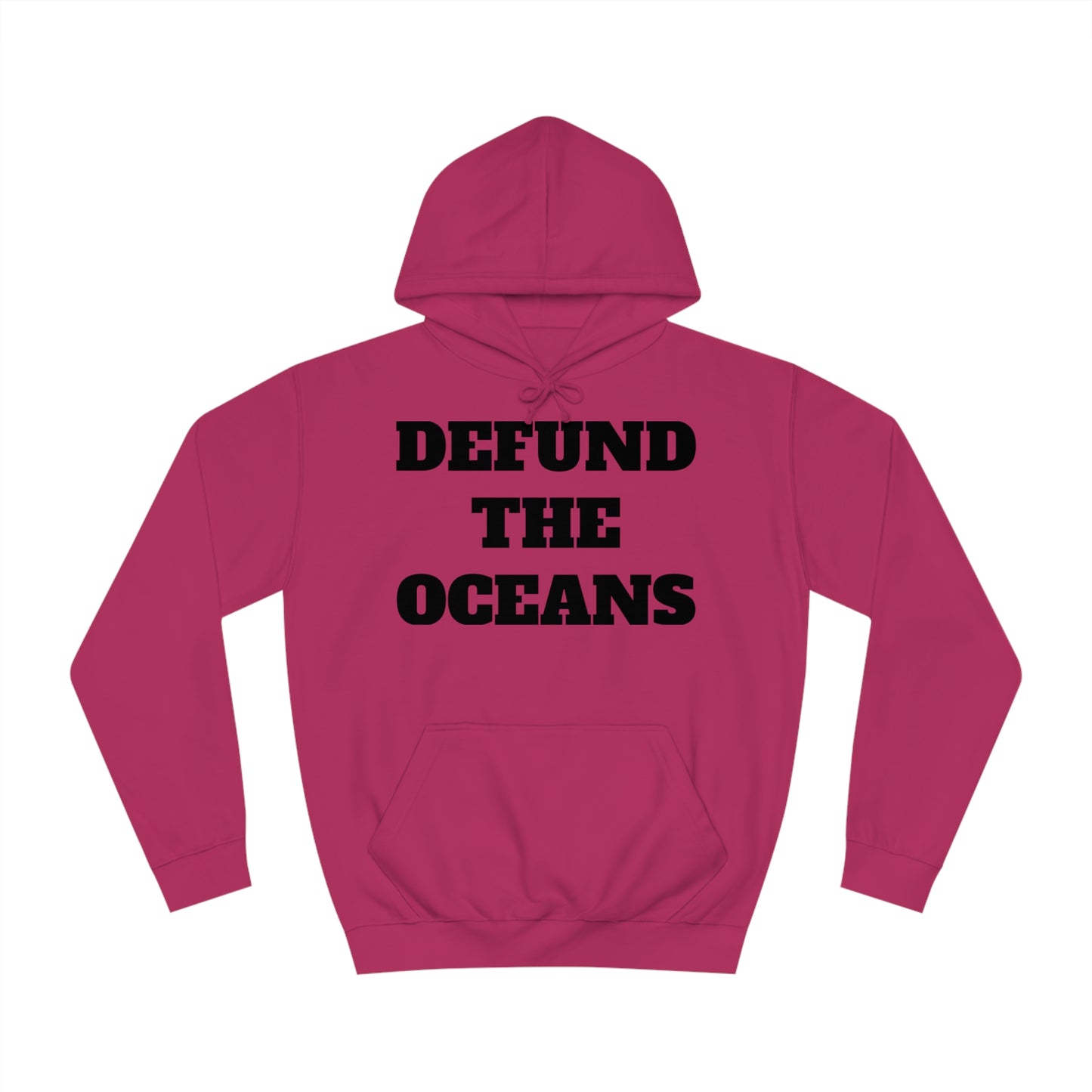 Defund The Oceans Unisex Hoodie