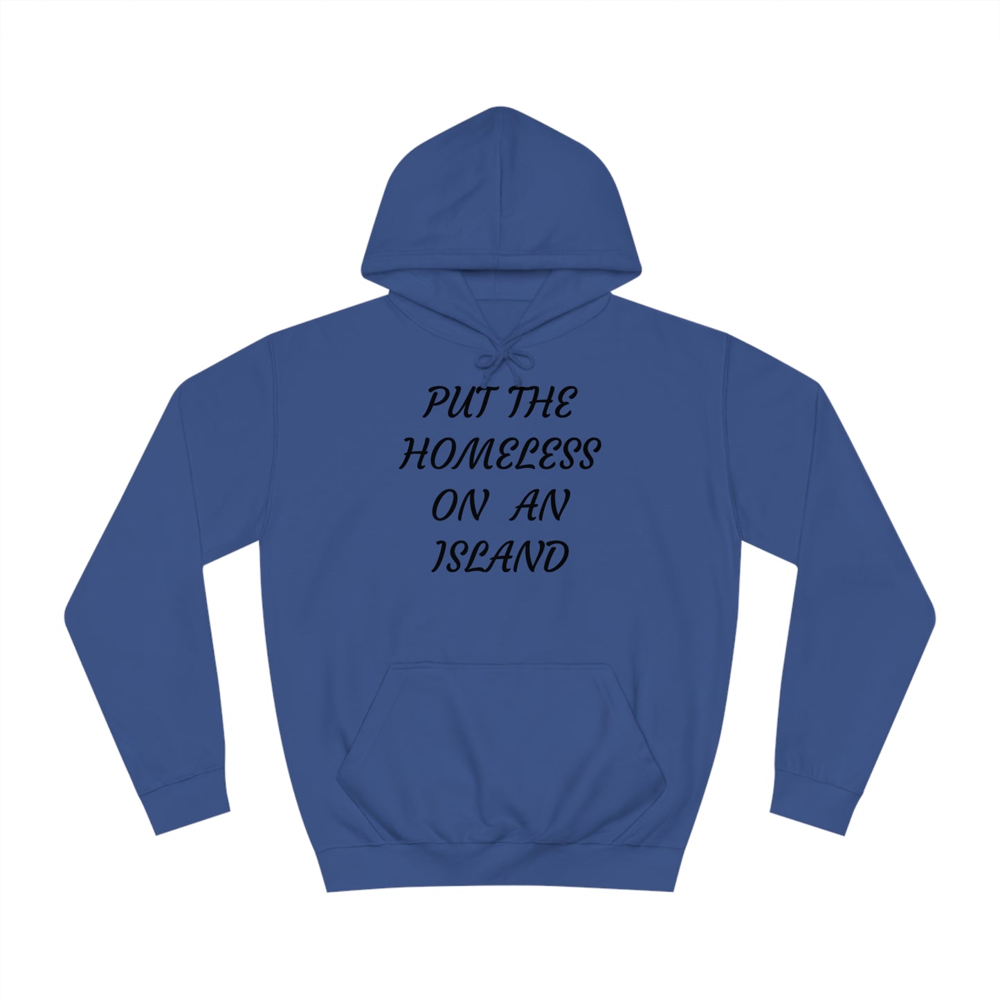 Homeless Island Unisex Hoodie